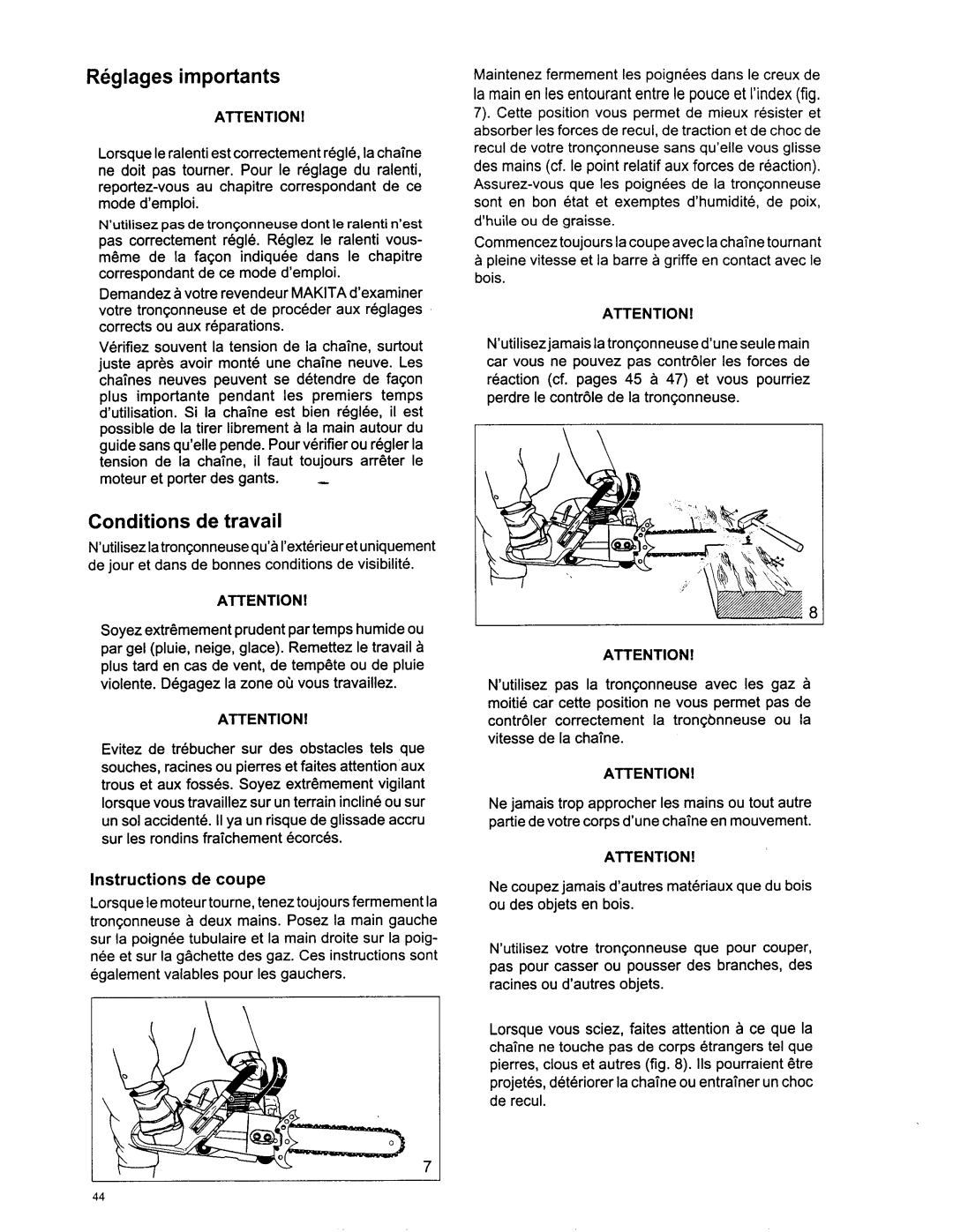 Makita DCS 7300, DCS6401, DCS 7901, DCS 6400, DCS 7900, DCS 7301 manual Instructions de coupe, ’huile ou de graisse 