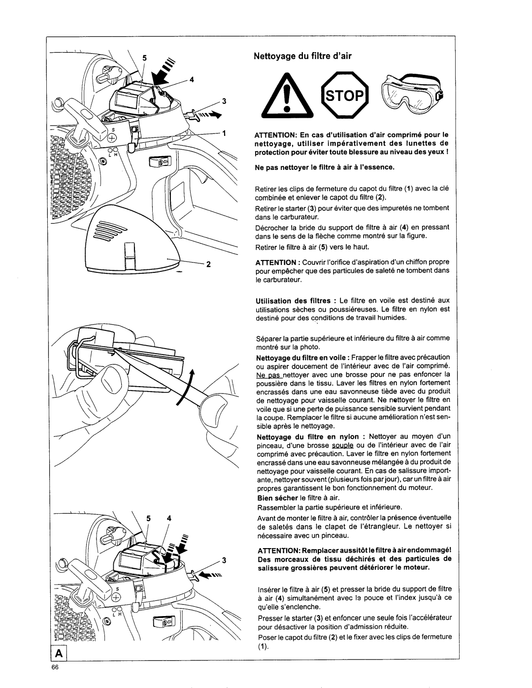 Makita DCS6401, DCS 7901, DCS 7300, DCS 6400, DCS 7900 Nettoyage du filtre d’air, Ne pas nettoyer le filtre a air a I’essence 