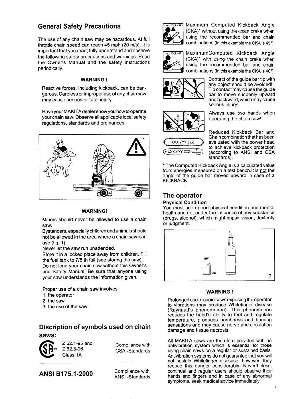Makita DCS 7301, DCS6401 General Safety Precautions, Discription of symbols used on chain saws, The operator, Warningi 
