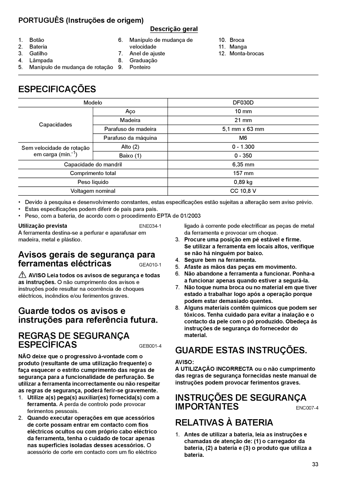 Makita DF030D Especificações, Regras DE Segurança ESPECÍFICASGEB001-4, Guarde Estas Instruções, Descrição geral 