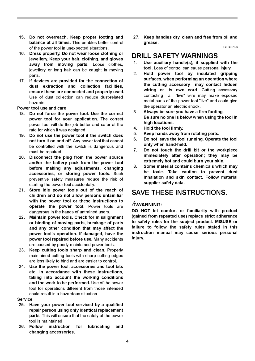 Makita DP4000, DP4002, DP3003, DP4003, DP4001, DP3002, 3006 instruction manual Drill Safety Warnings 