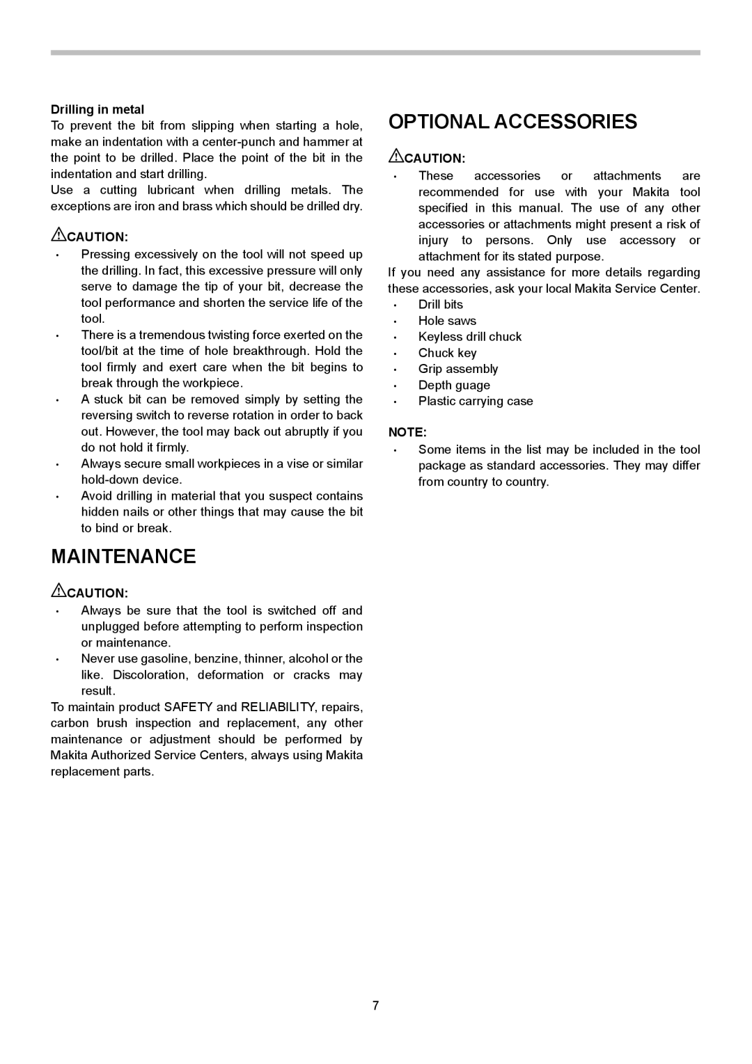 Makita DP4002, DP3003, DP4003, DP4001, DP4000, DP3002, 3006 Maintenance, Optional Accessories, Drilling in metal 