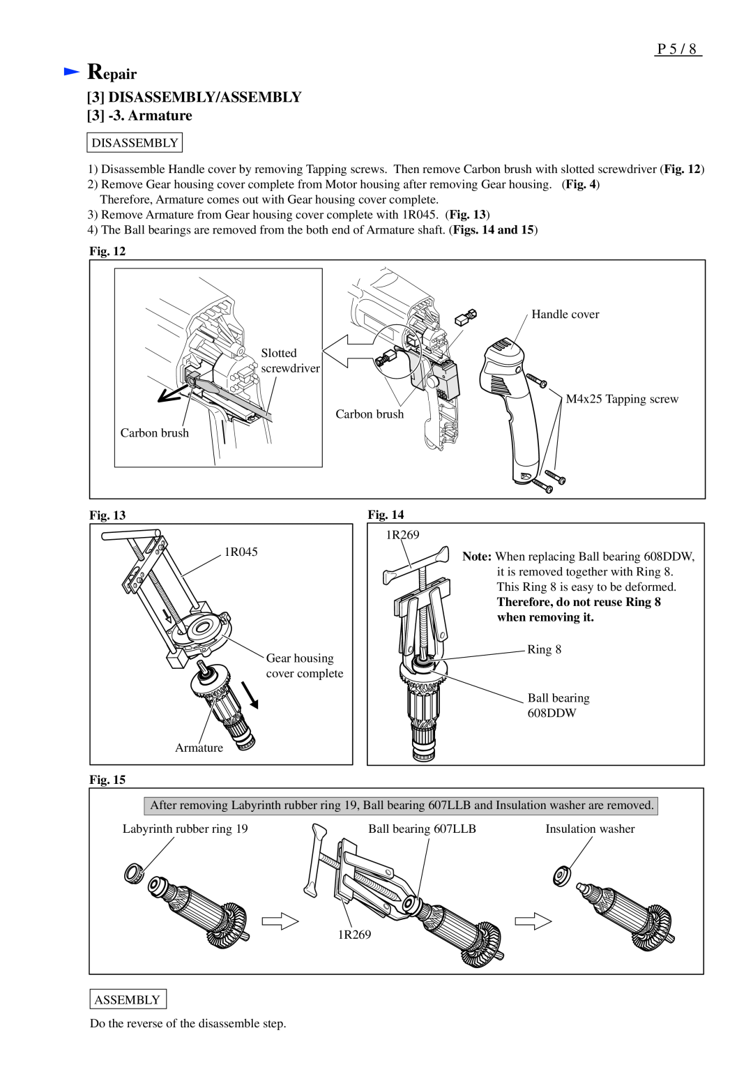 Makita DP4010, DP4011 Repair 3 DISASSEMBLY/ASSEMBLY 3 -3. Armature, Therefore, do not reuse Ring 8 when removing it 