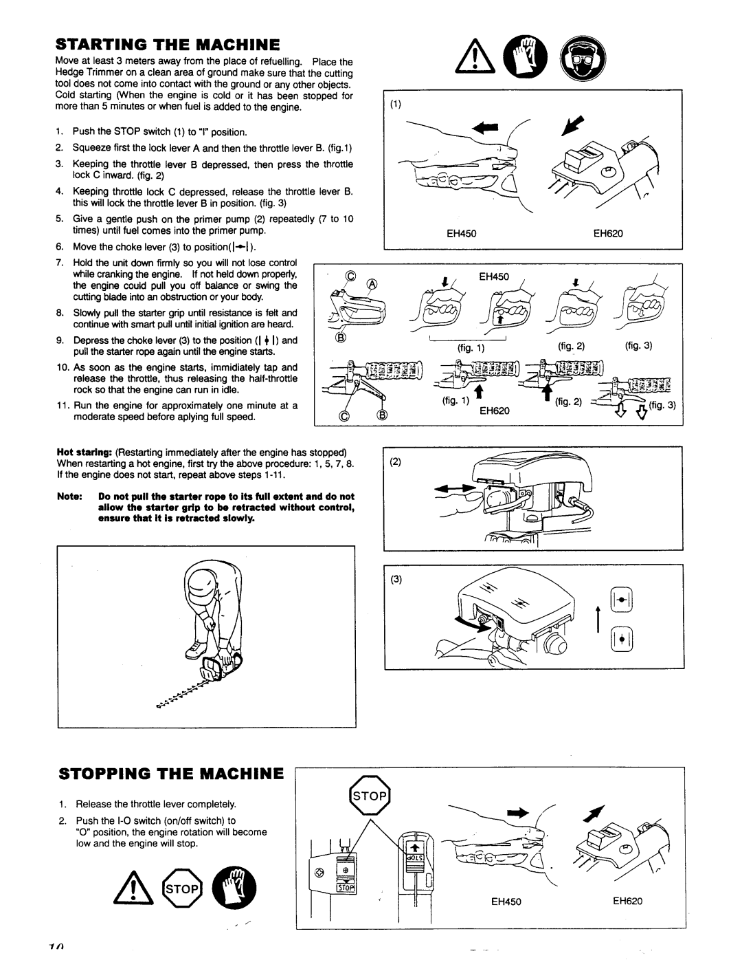 Makita EH 450, EH 620 manual Starting the Machine, Stopping the Machine, Move the choke lever 3to position1-1 