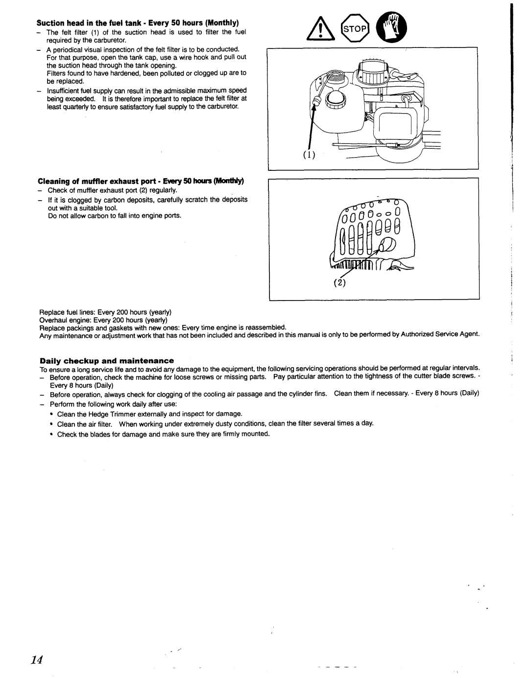 Makita EH 450, EH 620 manual Daily checkup and maintenance, Required by the carburetor 