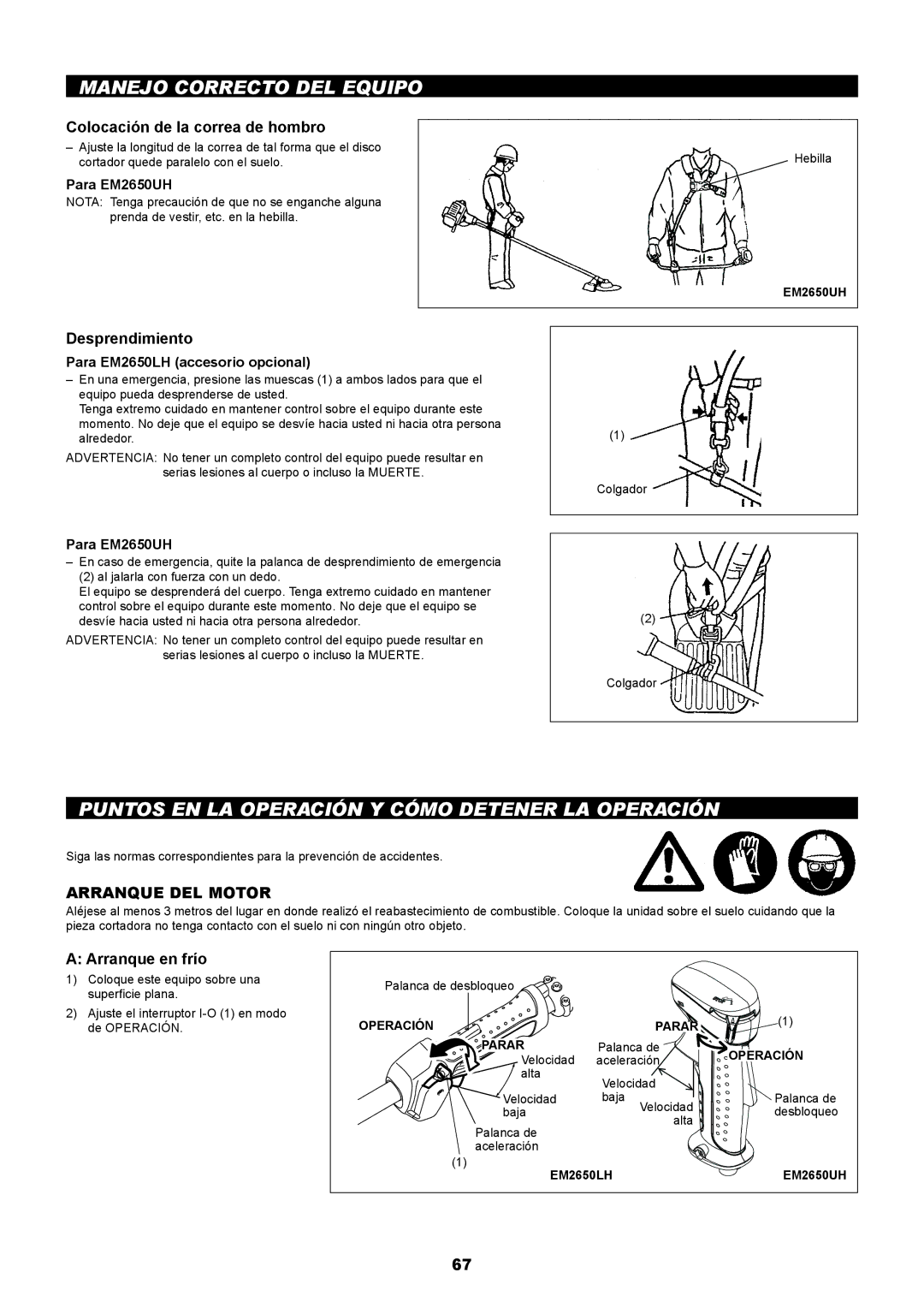 Makita EM2650UH manual Manejo Correcto DEL Equipo, Puntos EN LA Operación Y Cómo Detener LA Operación, Arranque DEL Motor 