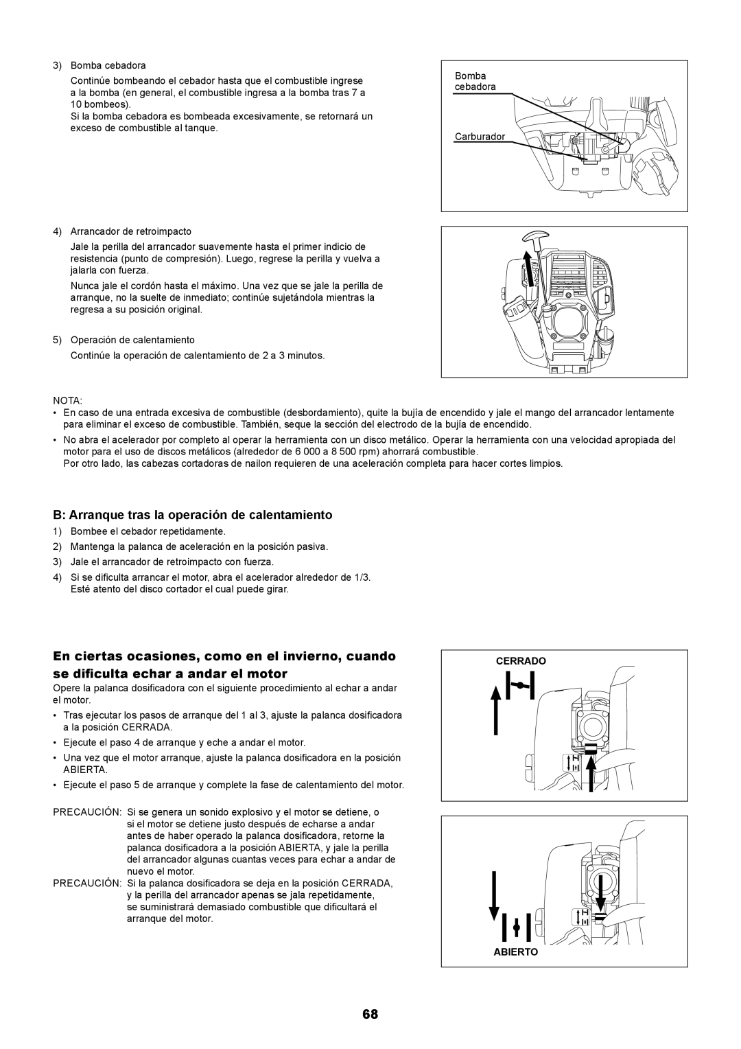 Makita EM2650LH, EM2650UH Arranque tras la operación de calentamiento, En ciertas ocasiones, como en el invierno, cuando 