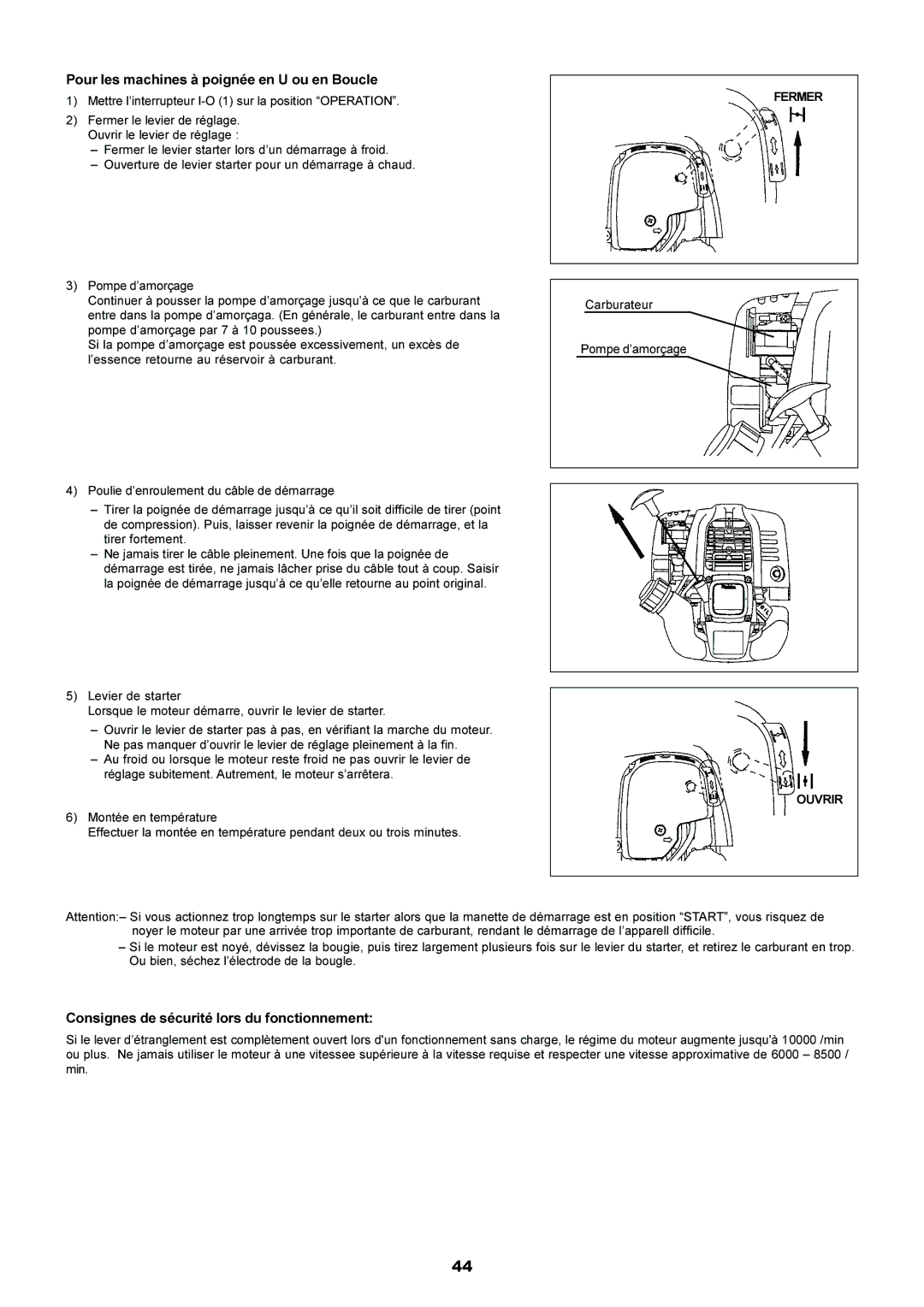 Makita EM4250, EM5250CA Pour les machines à poignée en U ou en Boucle, Consignes de sécurité lors du fonctionnement 