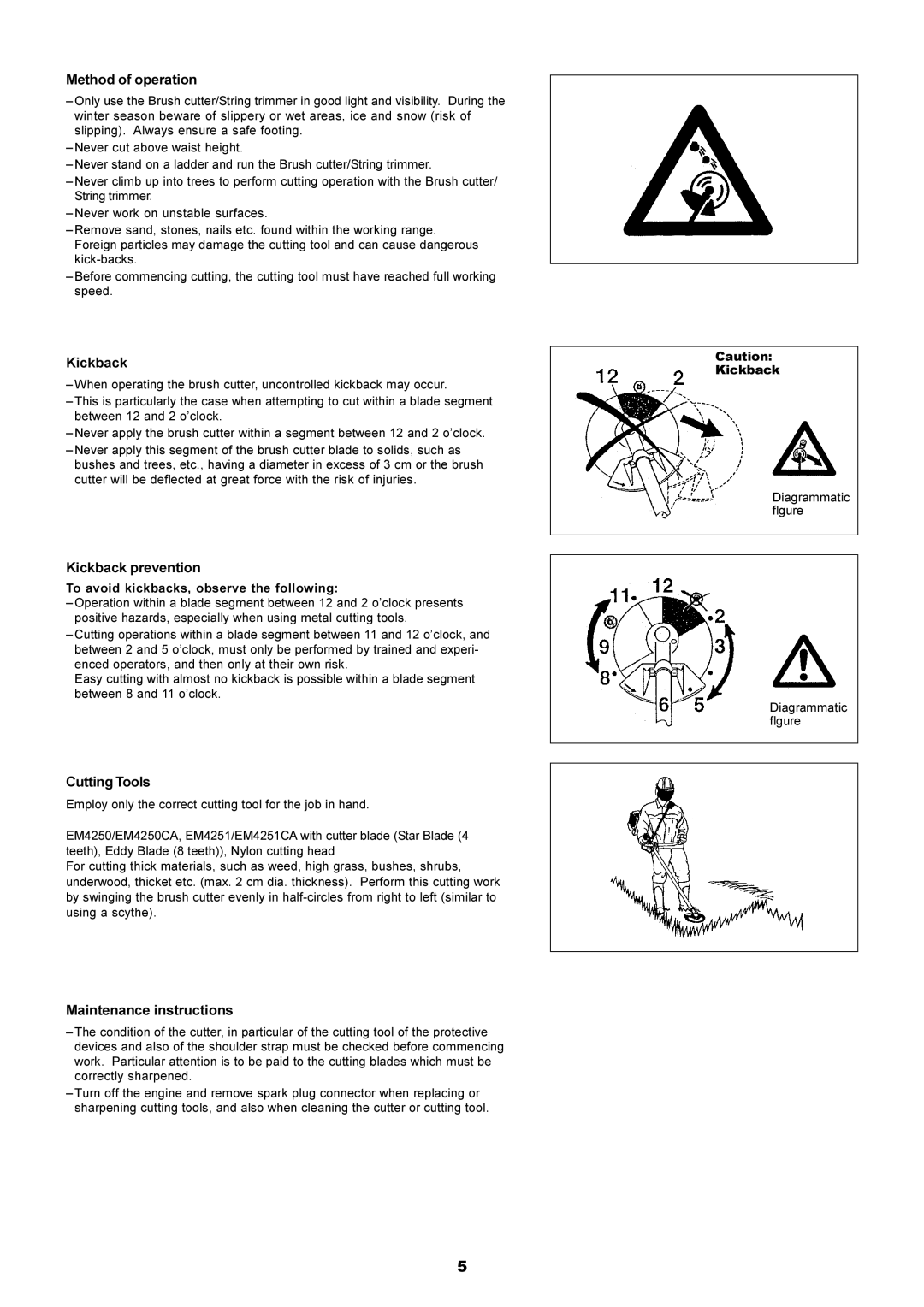 Makita EM5250CA, EM4250 Method of operation, Kickback prevention, Cutting Tools, Maintenance instructions 