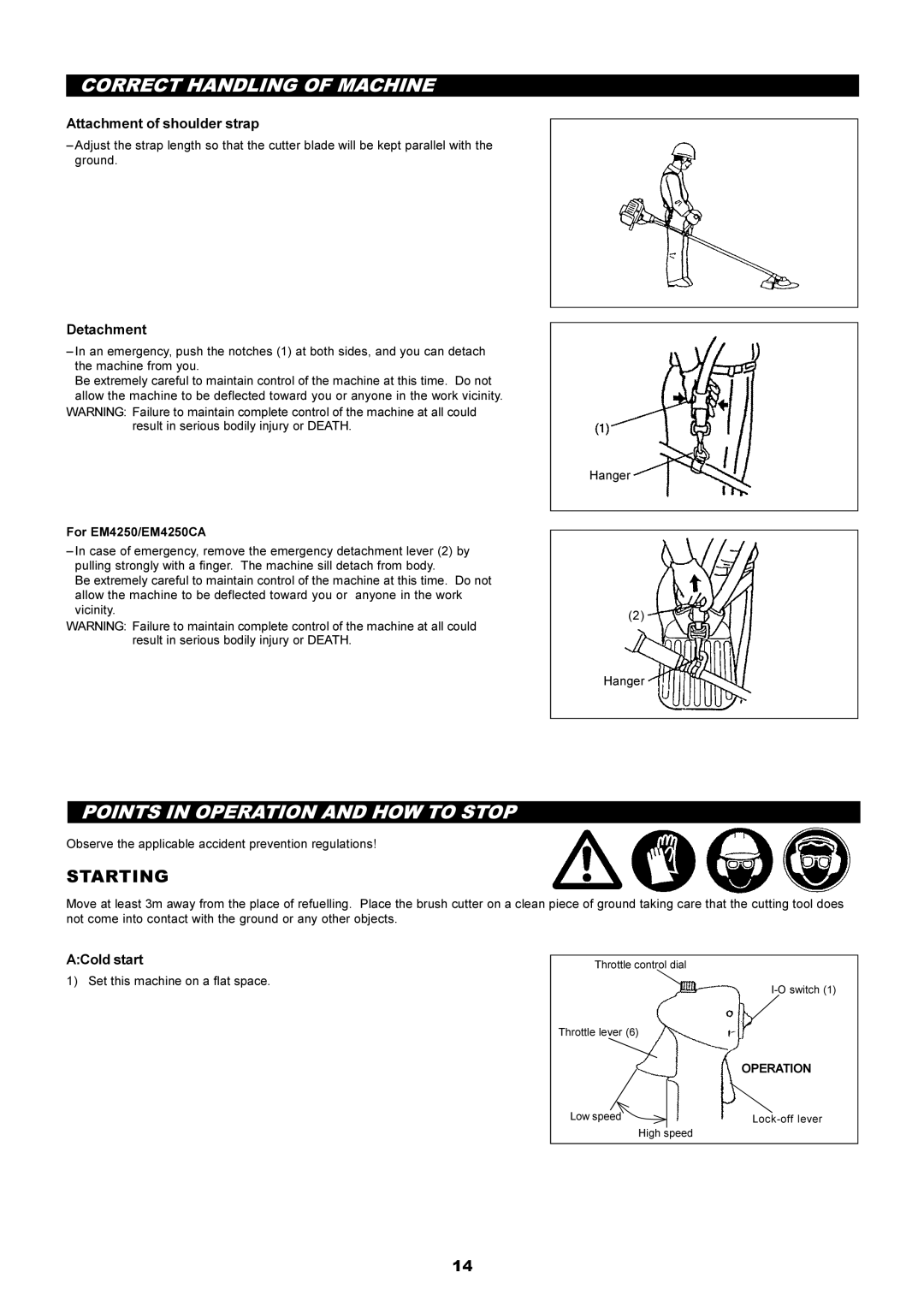 Makita EM4251CA, EM4250CA manual Correct Handling of Machine, Points in Operation and HOW to Stop, Starting 