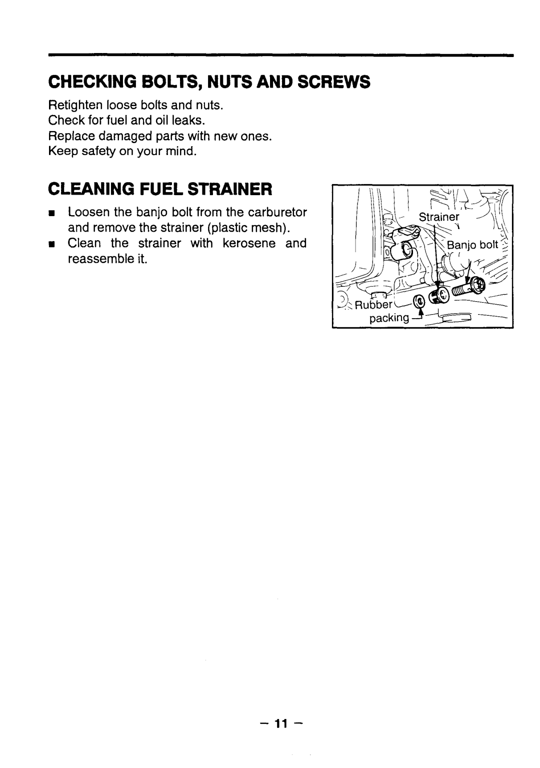 Makita EW1OOR instruction manual Checking BOLTS, Nuts and Screws, Cleaning Fuel Strainer 