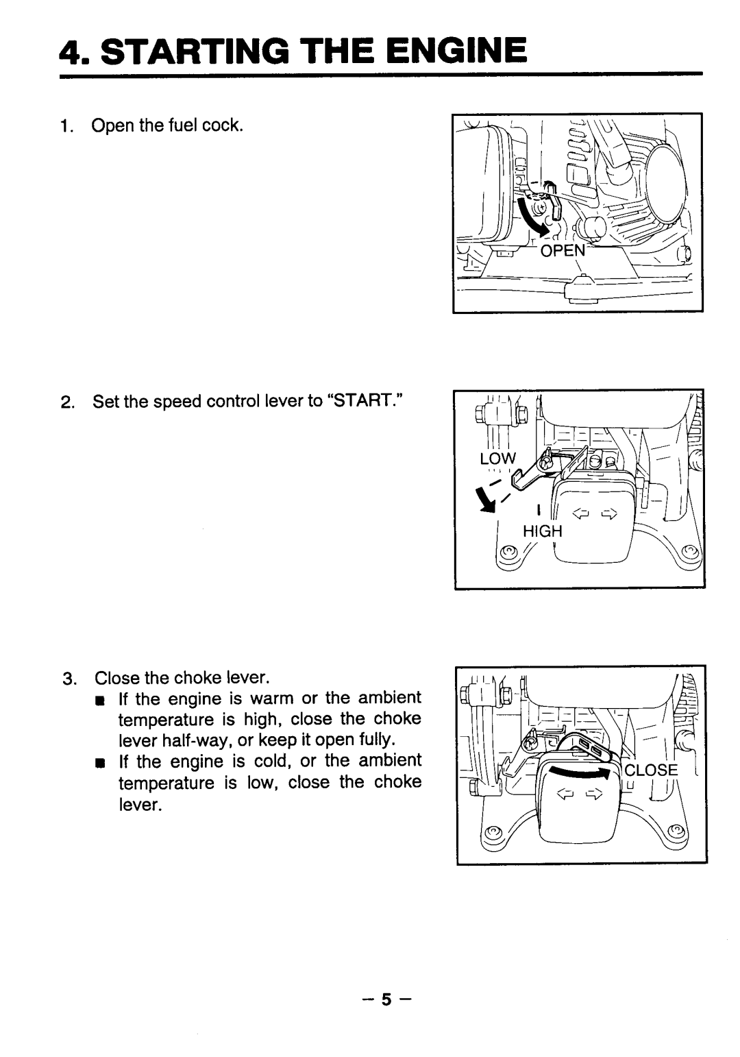 Makita EW1OOR instruction manual Starting the Engine 