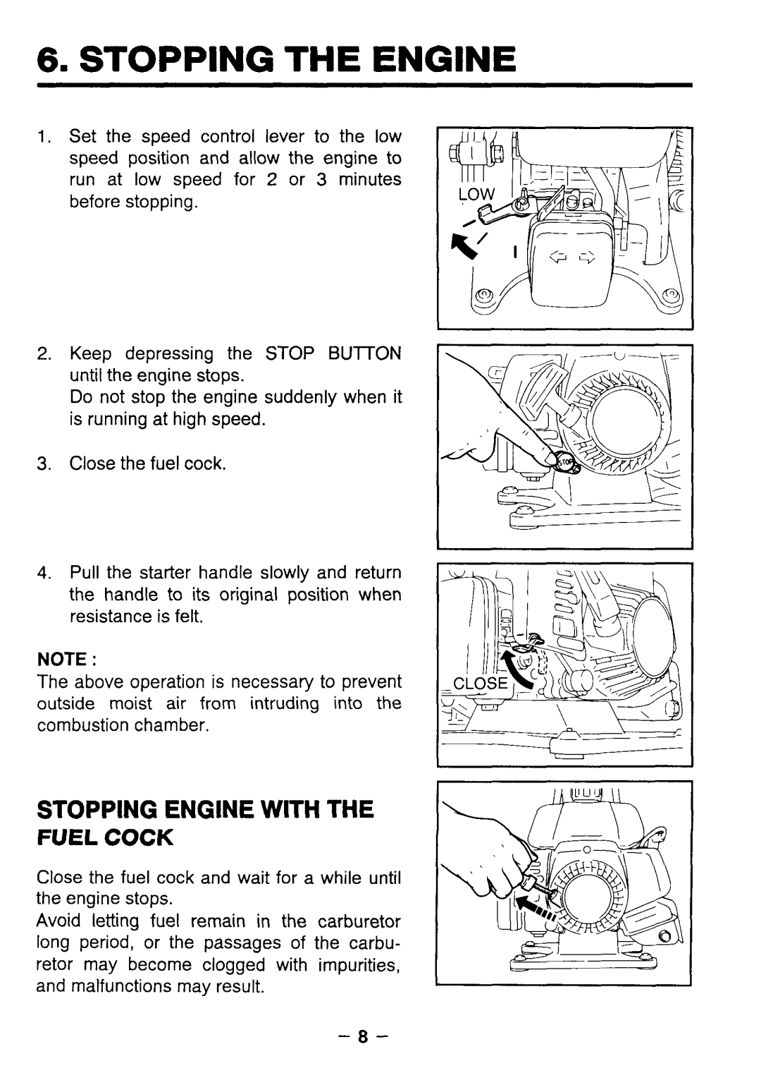 Makita EW1OOR instruction manual Stopping Engine With The, Stopping The Engine, Fuel Cock 