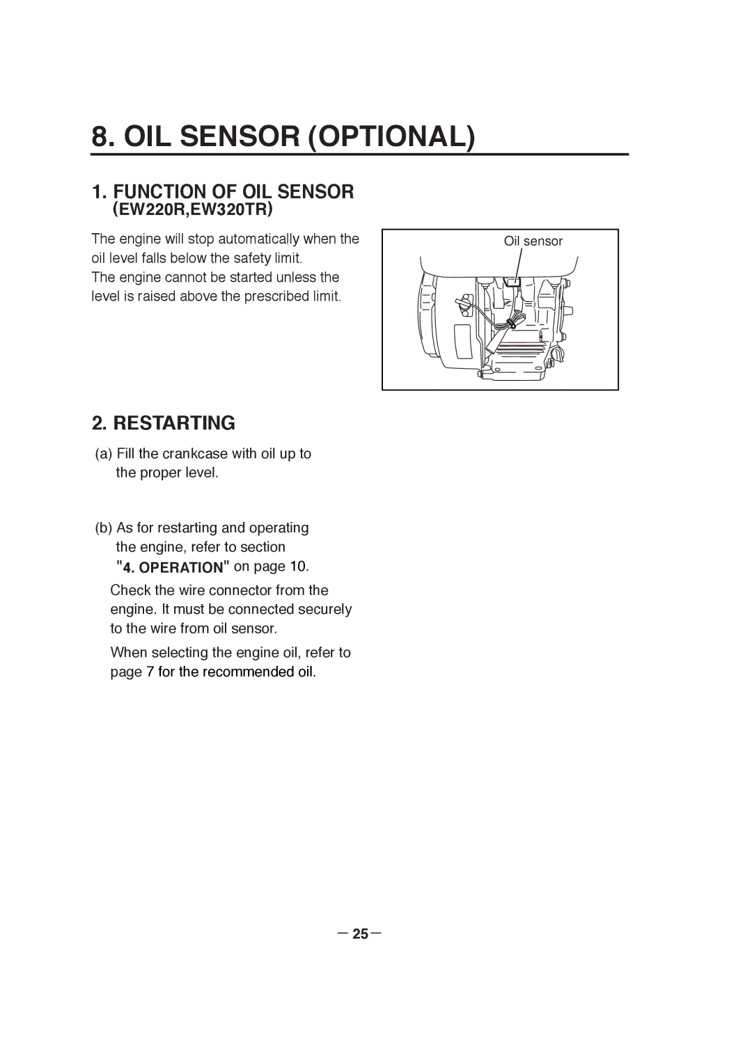 Makita EW320TR, EW220R, EW120R manuel dutilisation OIL Sensor Optional, Function of OIL Sensor, Restarting 