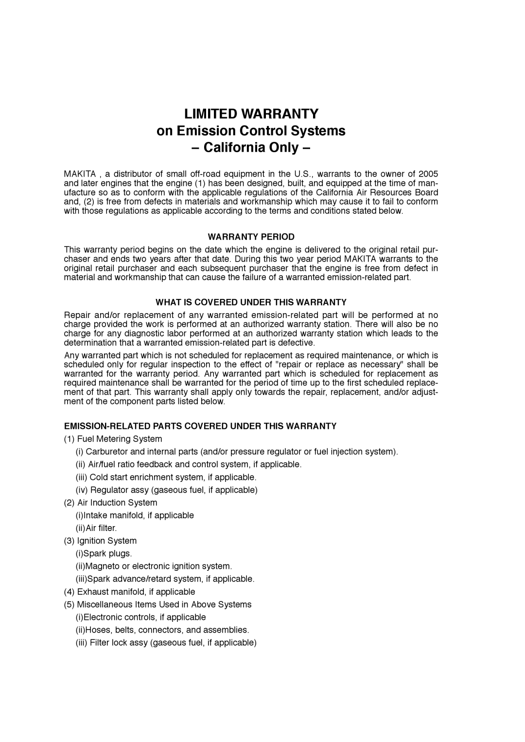 Makita EW220R, EW320TR, EW120R LIMITED WARRANTY on Emission Control Systems, California Only, Warranty Period 