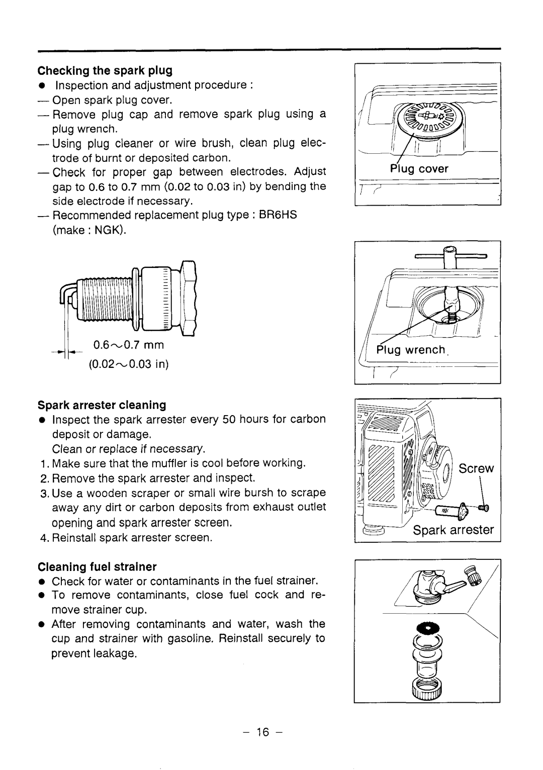 Makita G1200R instruction manual Checking the spark plug, Spark arrester cleaning, Cleaning fuel strainer 