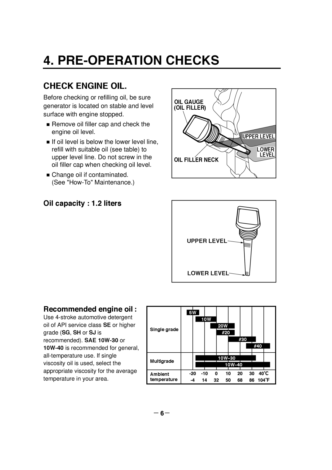 Makita G7301R, G7300R manuel dutilisation PRE-OPERATION Checks, Check Engine OIL, － 6－ 