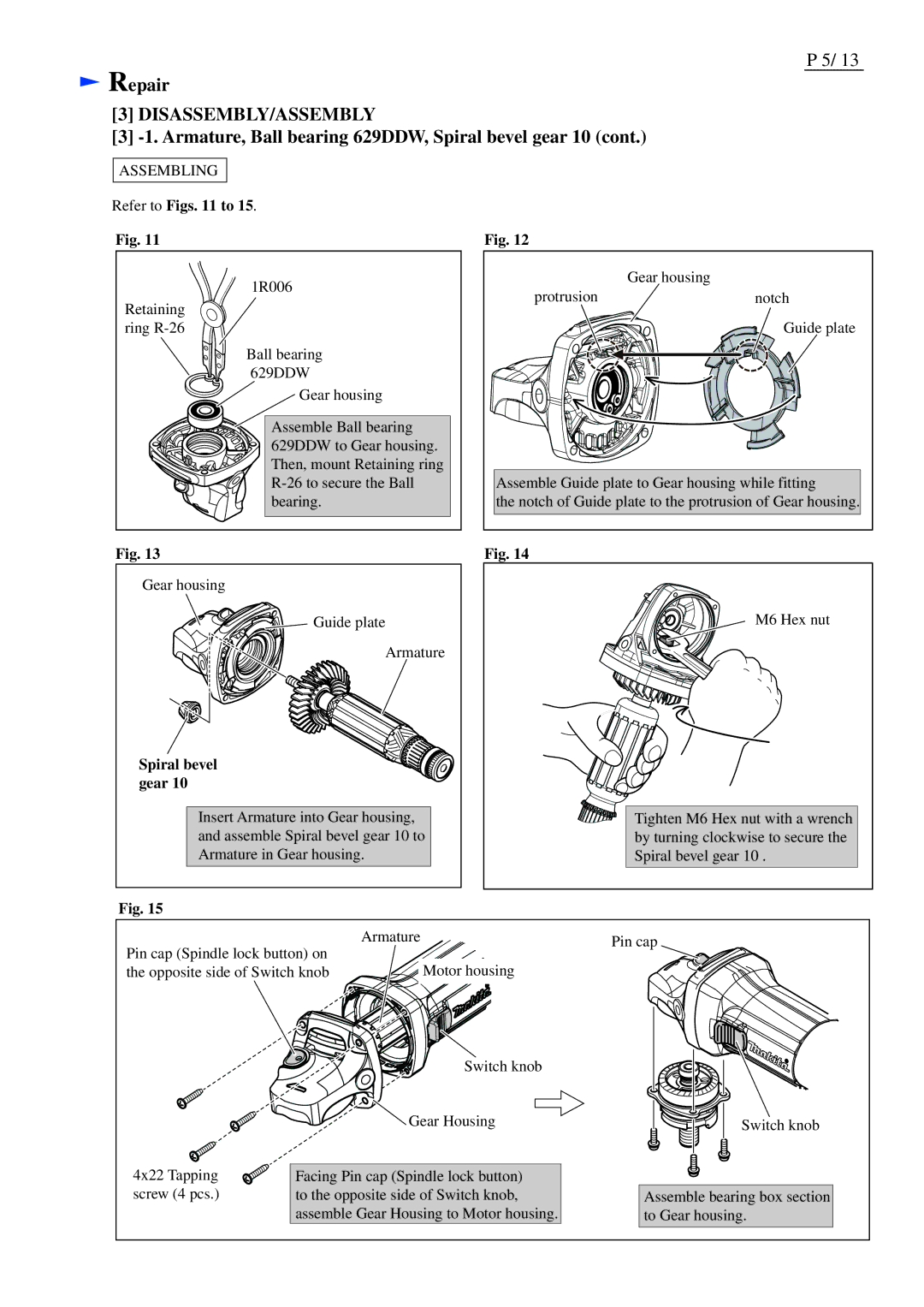 Makita GA4030, GA5030, GA4530 specifications Refer to Figs to, Spiral bevel gear 