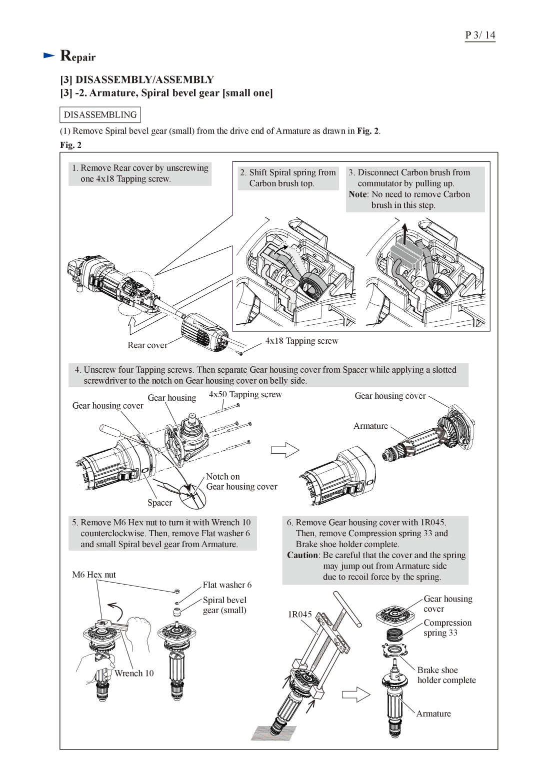 Makita GA4541C, GA5043C, GA4043C, GA4543C, GA4041C, GA5041C dimensions Armature, Spiral bevel gear small one, Disassembling 