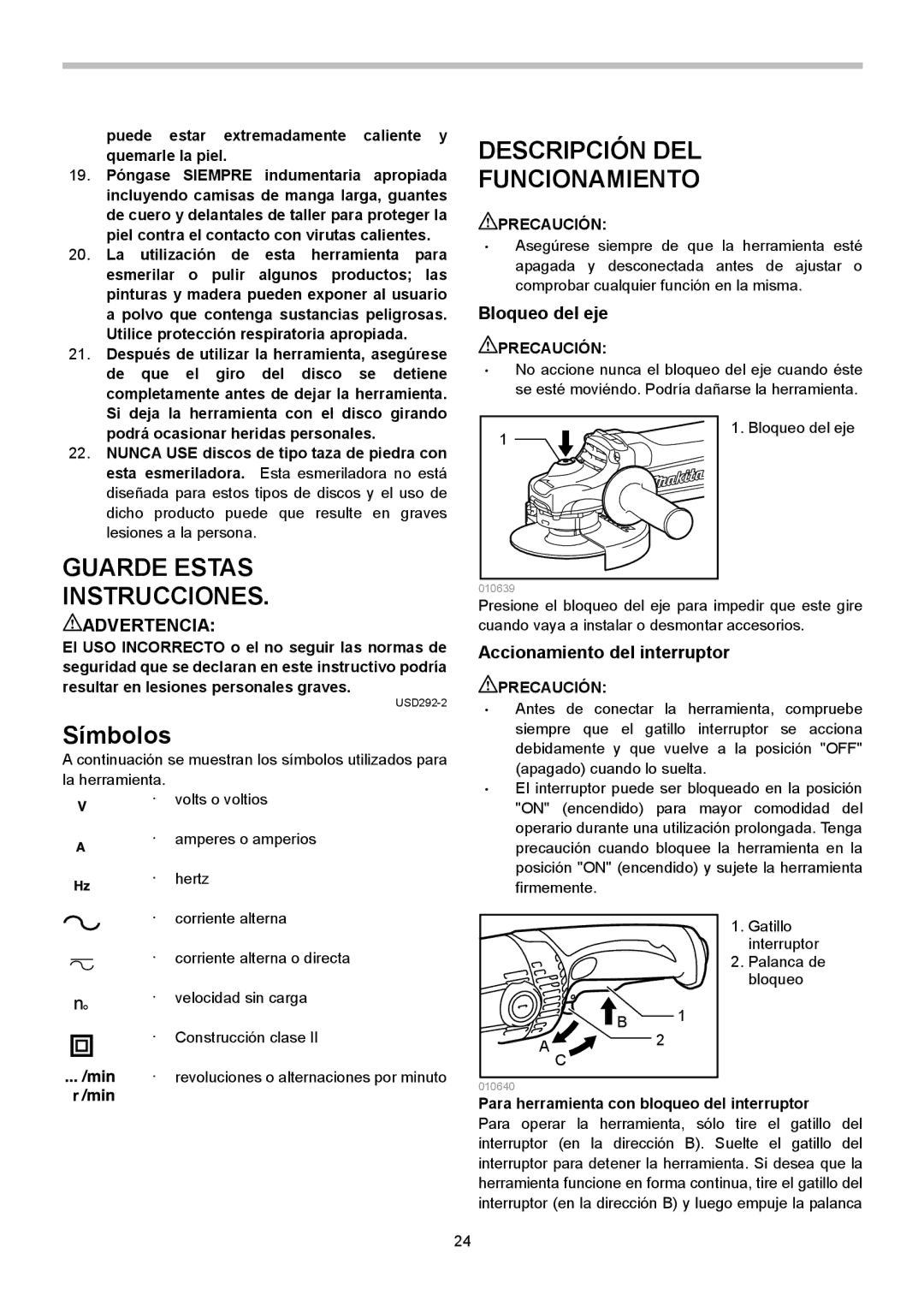 Makita GA9050R, GA7050R Símbolos, Descripción DEL Funcionamiento, Bloqueo del eje, Accionamiento del interruptor 