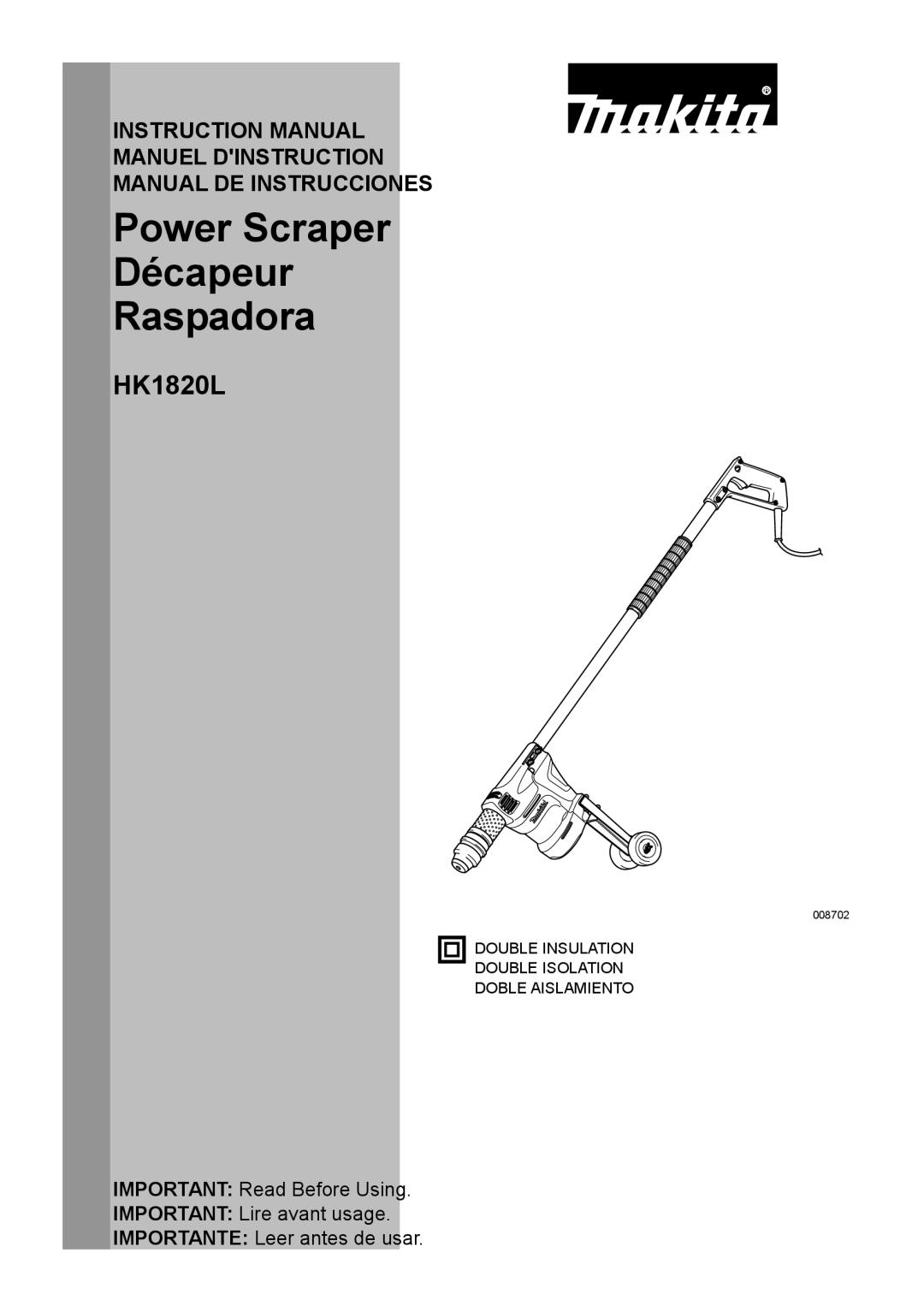 Makita HK1820L instruction manual Power Scraper Décapeur Raspadora 