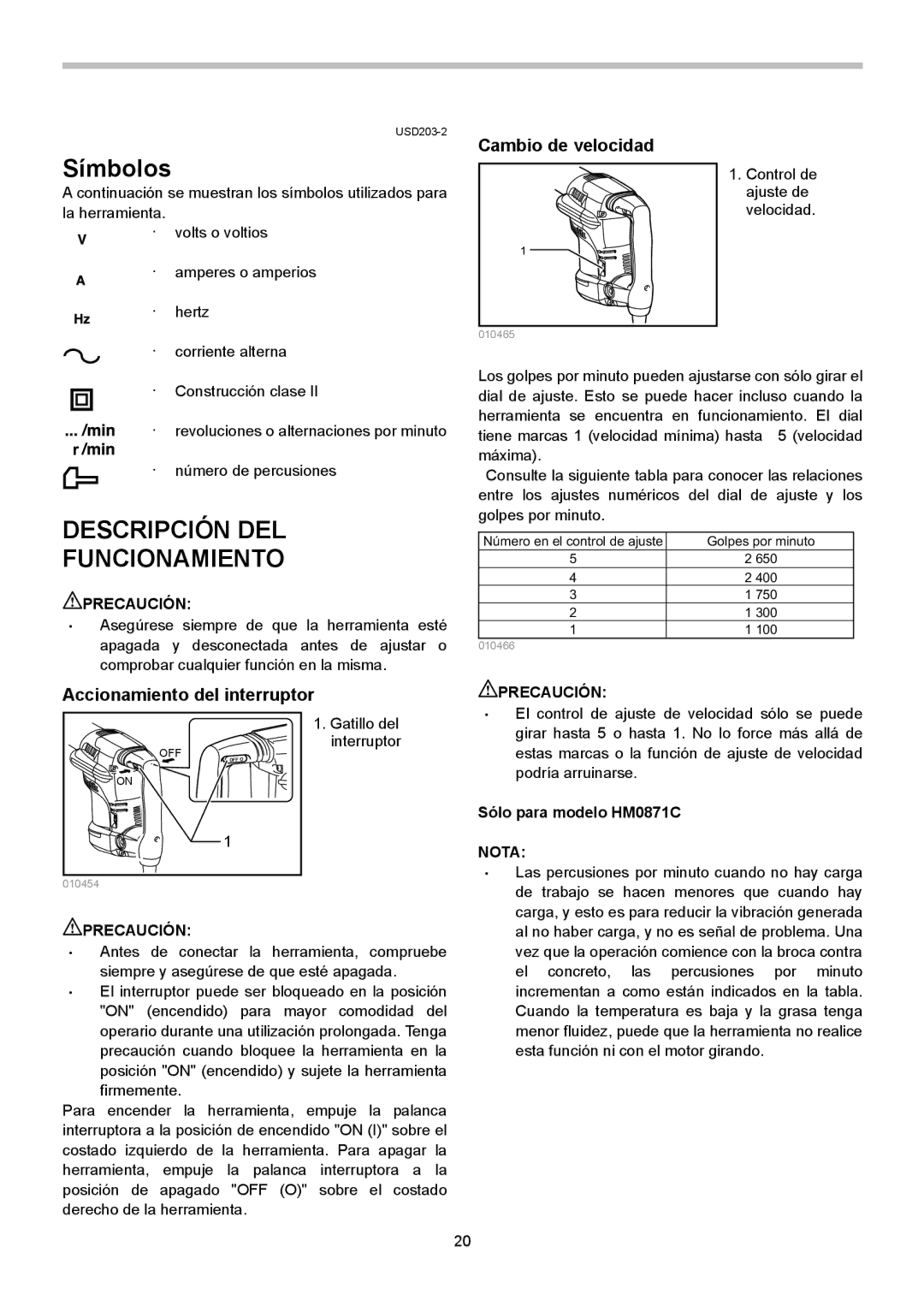 Makita HM0871C, HM0870C Descripción DEL Funcionamiento, Cambio de velocidad, Accionamiento del interruptor 