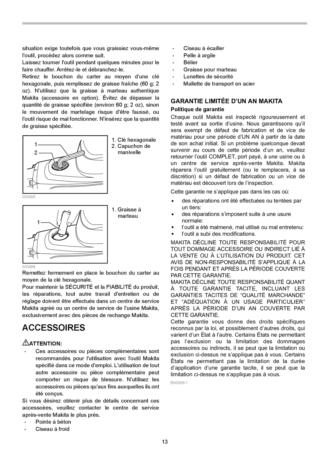 Makita HM1304B instruction manual Accessoires, Garantie Limitée D’UN AN Makita, Politique de garantie 