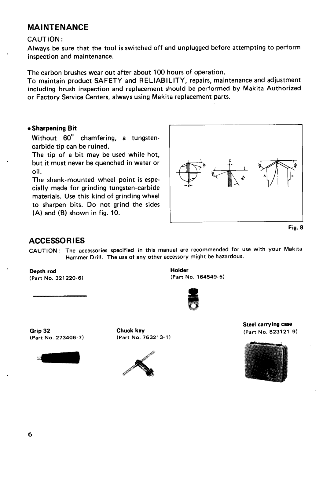 Makita HP1030 instruction manual Maintenance, ACCESS0 R IES, Sharpening Bit 