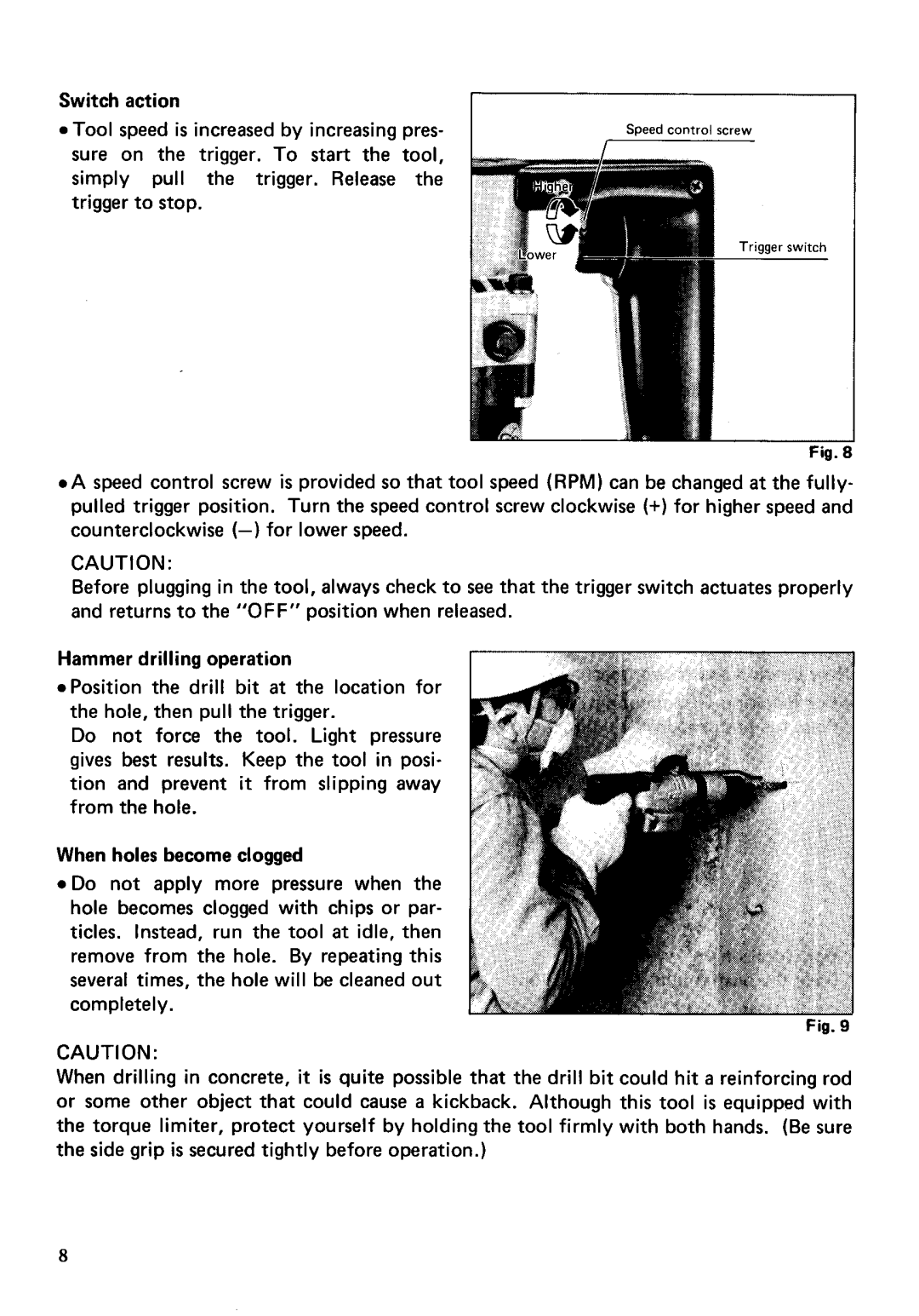 Makita HR1821 instruction manual Switch action Tool speed is increased by increasing pres 