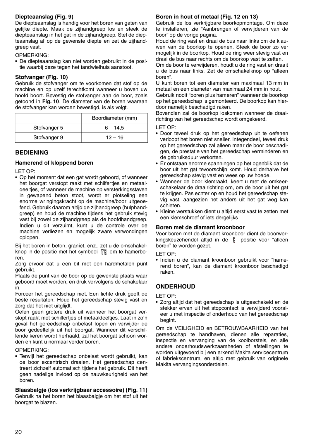 Makita HR1830 instruction manual Bediening, Onderhoud 