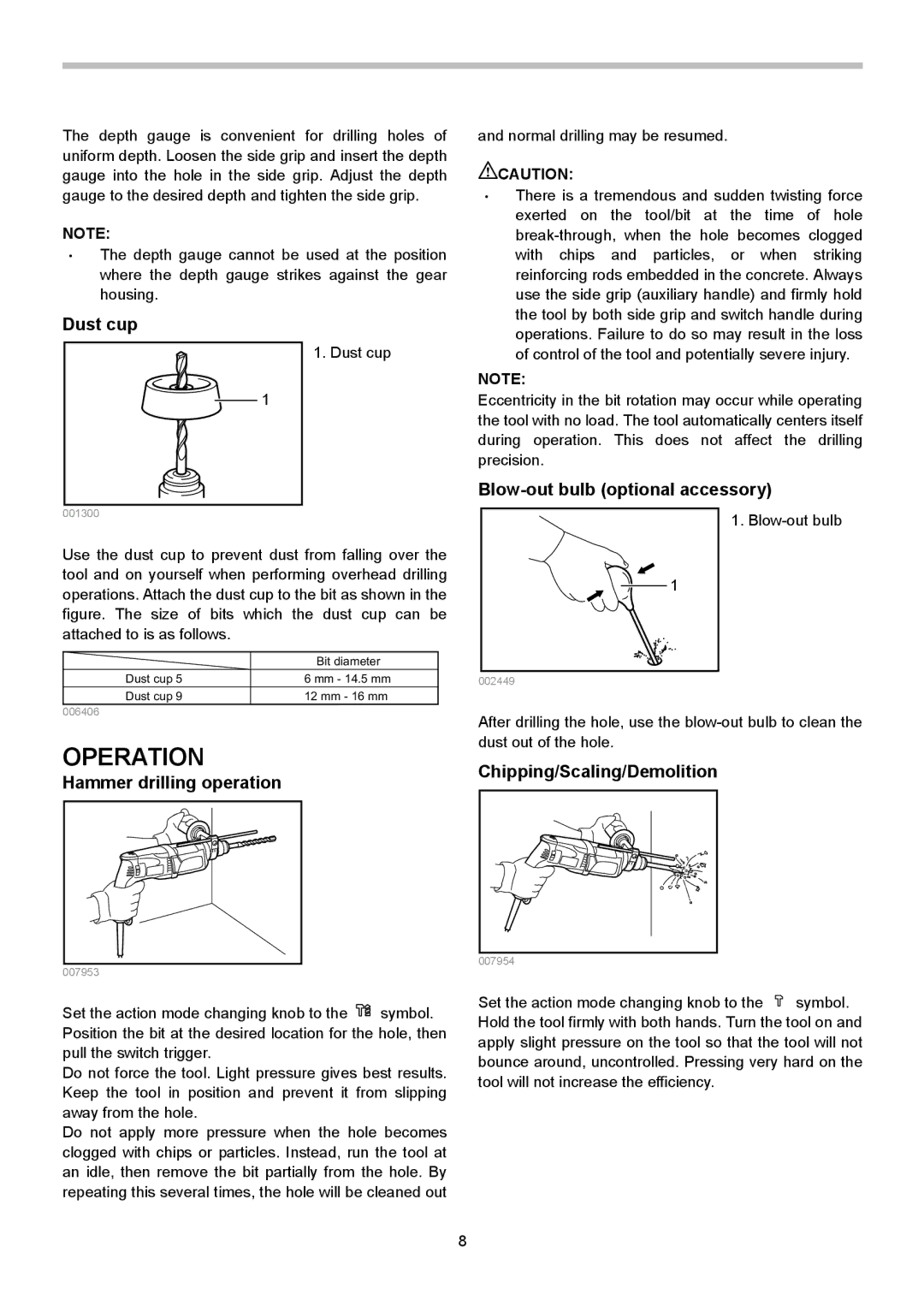 Makita HR2470FT, HR2470T instruction manual Operation, Dust cup, Hammer drilling operation, Blow-out bulb optional accessory 