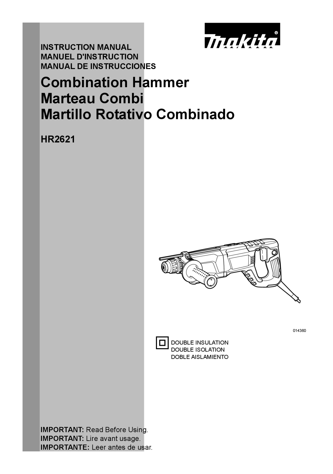 Makita HR2621X2 instruction manual Combination Hammer Marteau Combi Martillo Rotativo Combinado 