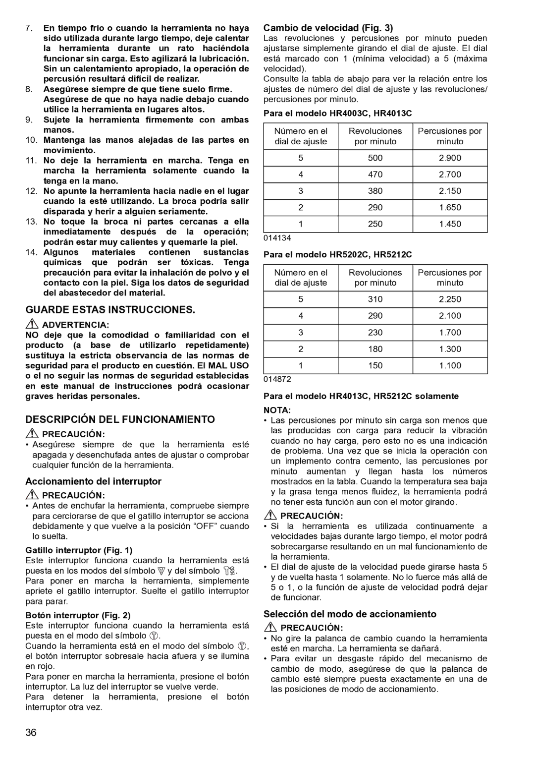 Makita HR5212C instruction manual Guarde Estas Instrucciones, Descripción DEL Funcionamiento, Accionamiento del interruptor 