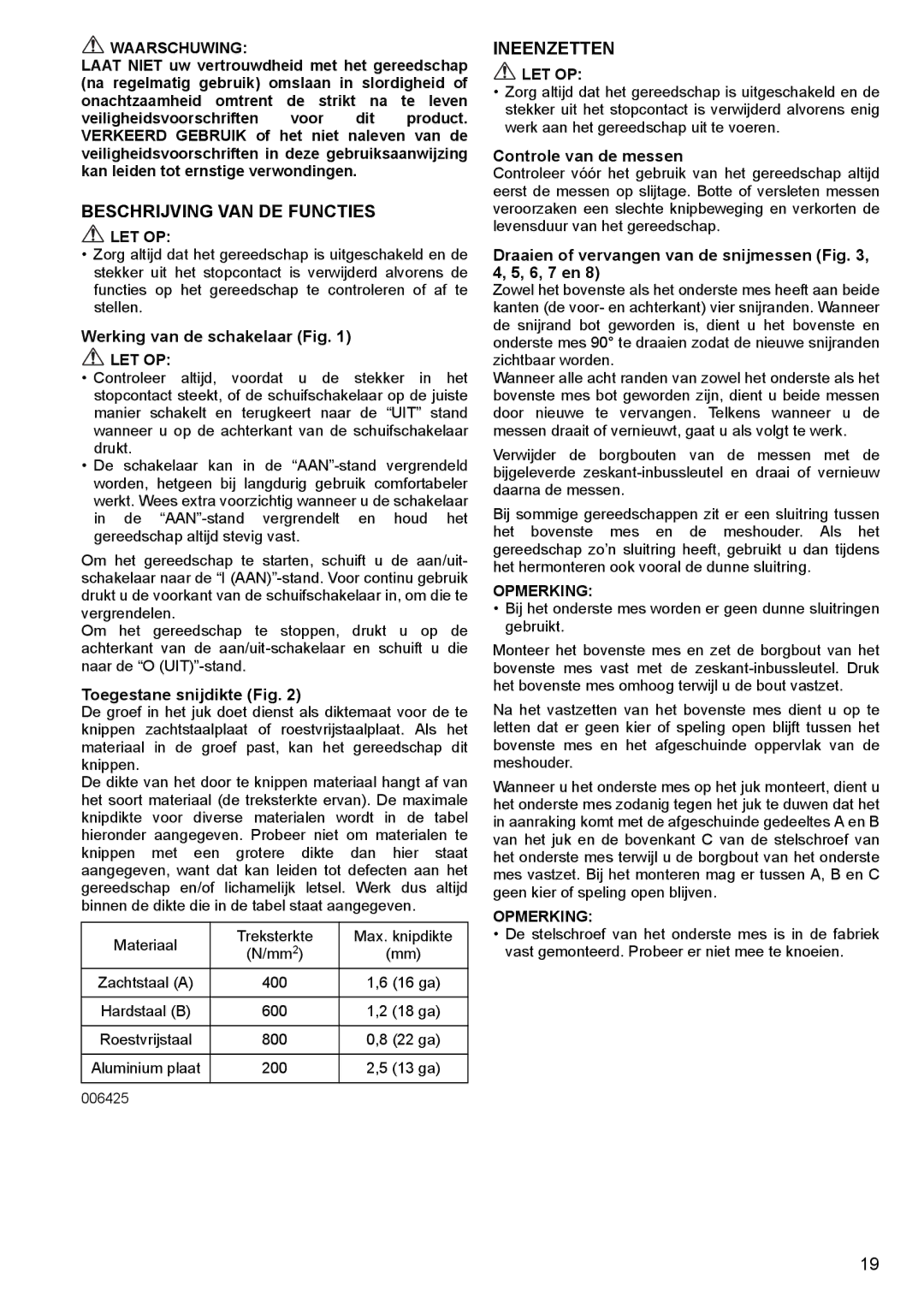 Makita JS1602 instruction manual Beschrijving VAN DE Functies, Ineenzetten 