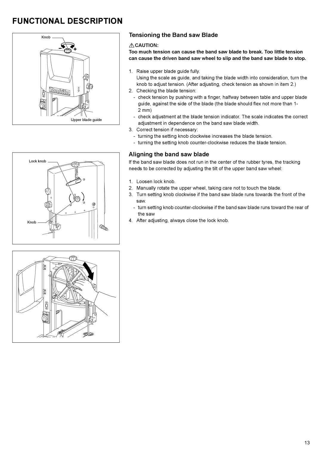 Makita LB1200F instruction manual Tensioning the Band saw Blade, Aligning the band saw blade 