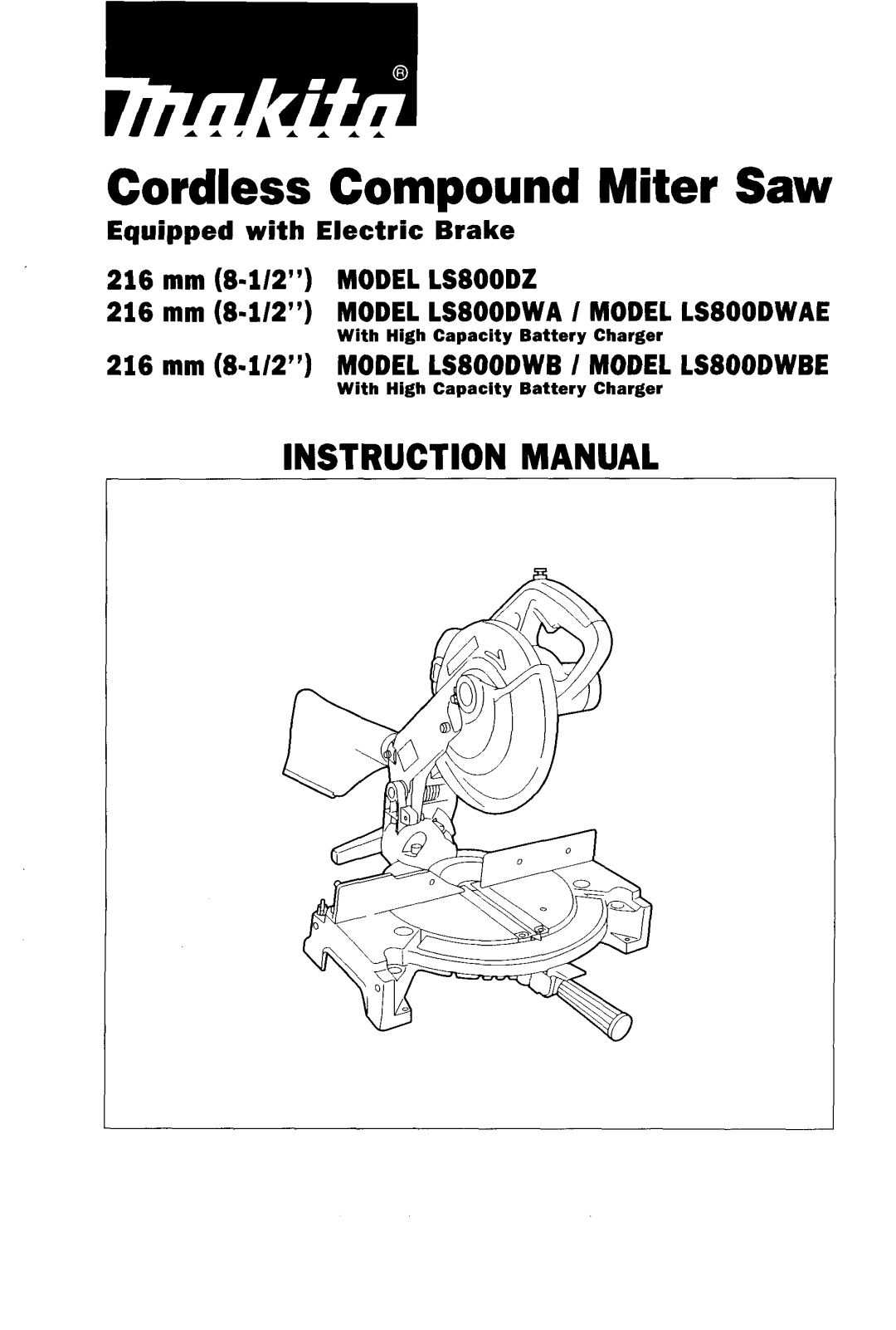 Makita LSSOODZ, LSSOODWA instruction manual Cordless Compound Miter Saw, With High Capacity Battery Charger 