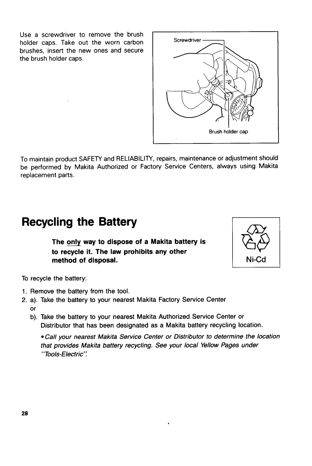 Makita LSSOODWA, LSSOODZ instruction manual Recycling the Battery 