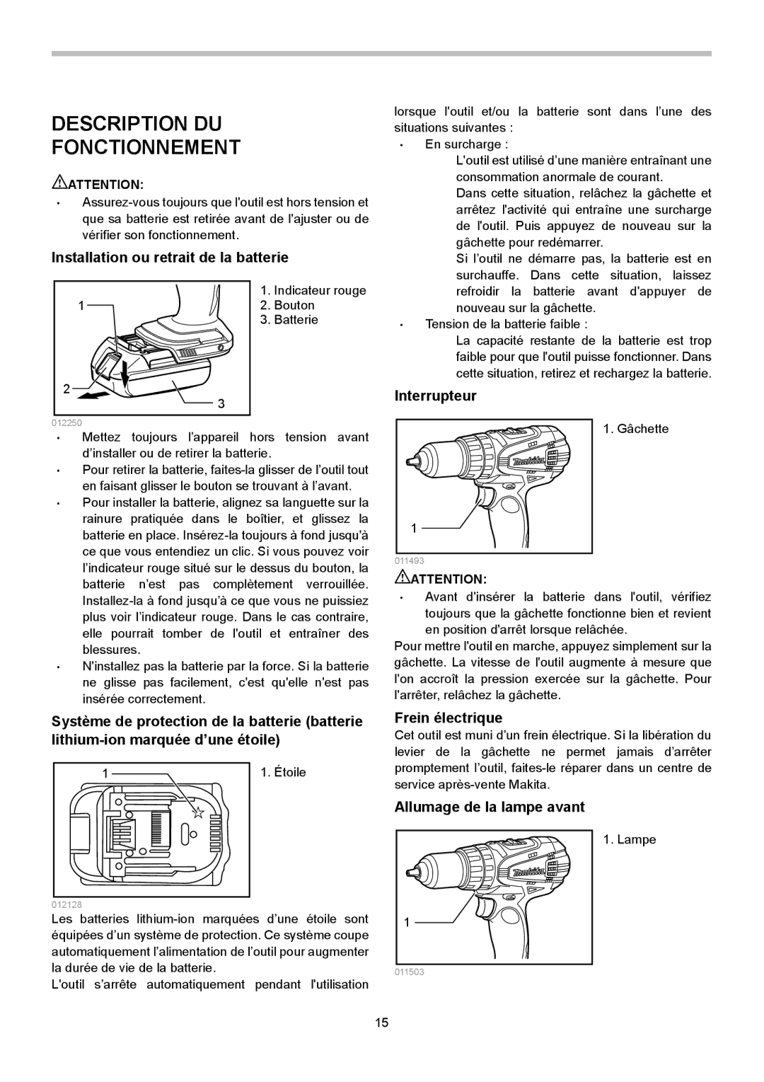 Makita LXPH01, LXPH02 Description DU Fonctionnement, Installation ou retrait de la batterie, Frein électrique 