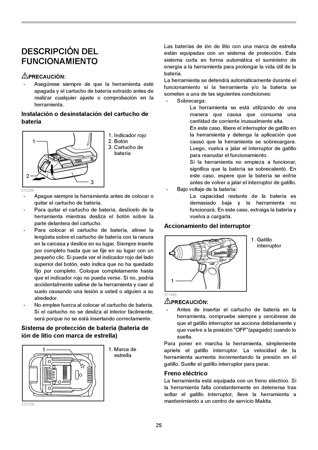 Makita LXPH01 Descripción DEL Funcionamiento, Instalación o desinstalación del cartucho de batería, Freno eléctrico 