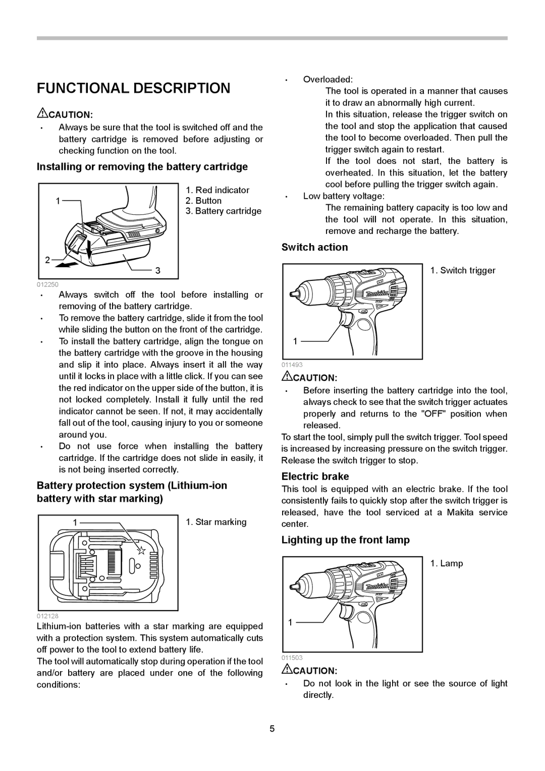 Makita LXPH01, LXPH02 Functional Description, Installing or removing the battery cartridge, Switch action, Electric brake 