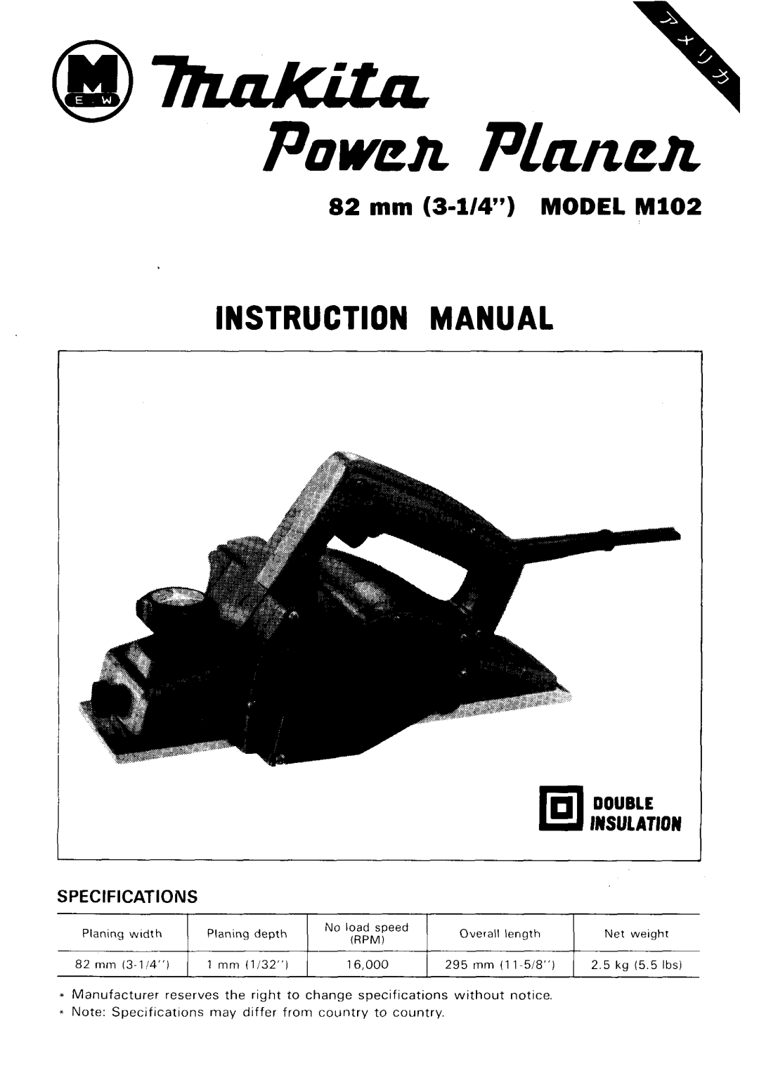 Makita M102 instruction manual Instruction Manual, 82 mm 3-1/4 MODEL Mi02, Double, Specifications, Insulation, 8 2 m m 