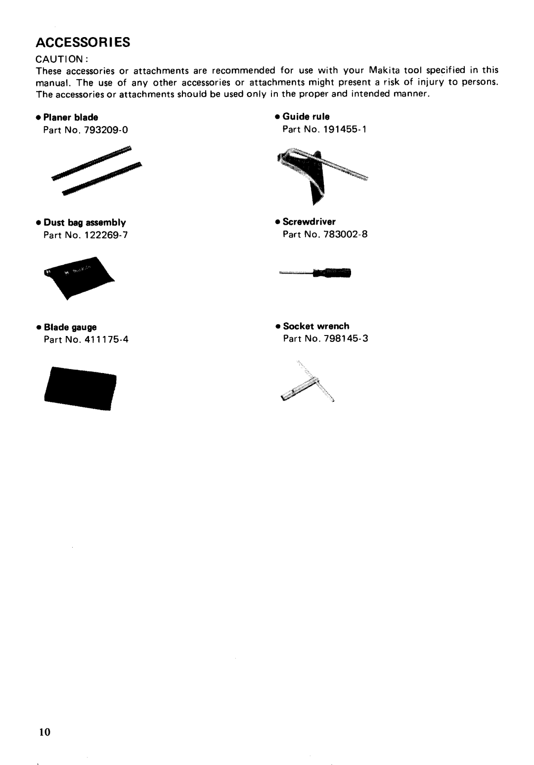 Makita M102 Accessori Es, Planer blade, Guide rule, Dust bag assembly, Screwdriver, Blade gauge, Socket wrench 