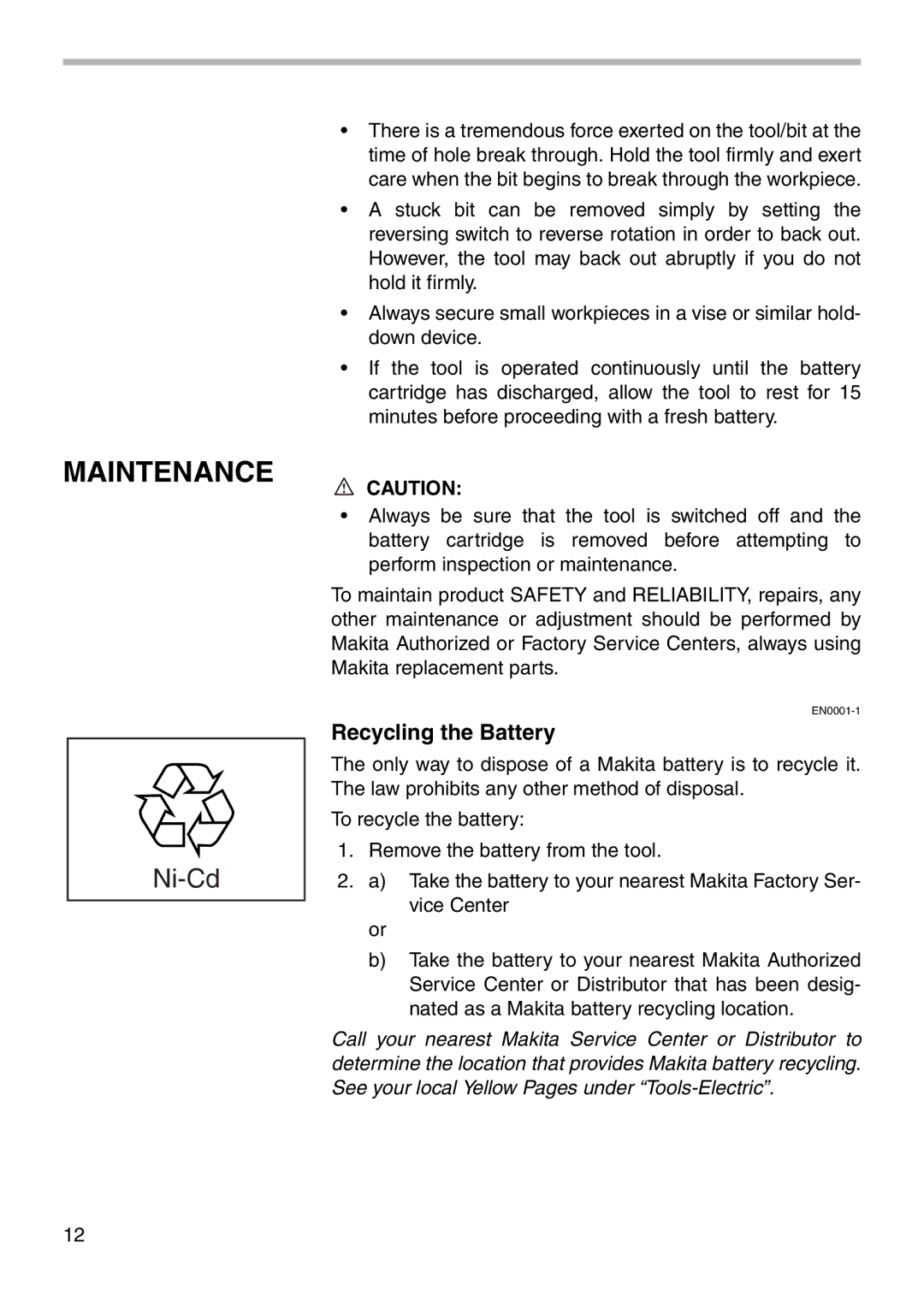 Makita MODEL 6019D instruction manual Maintenance, Recycling the Battery 