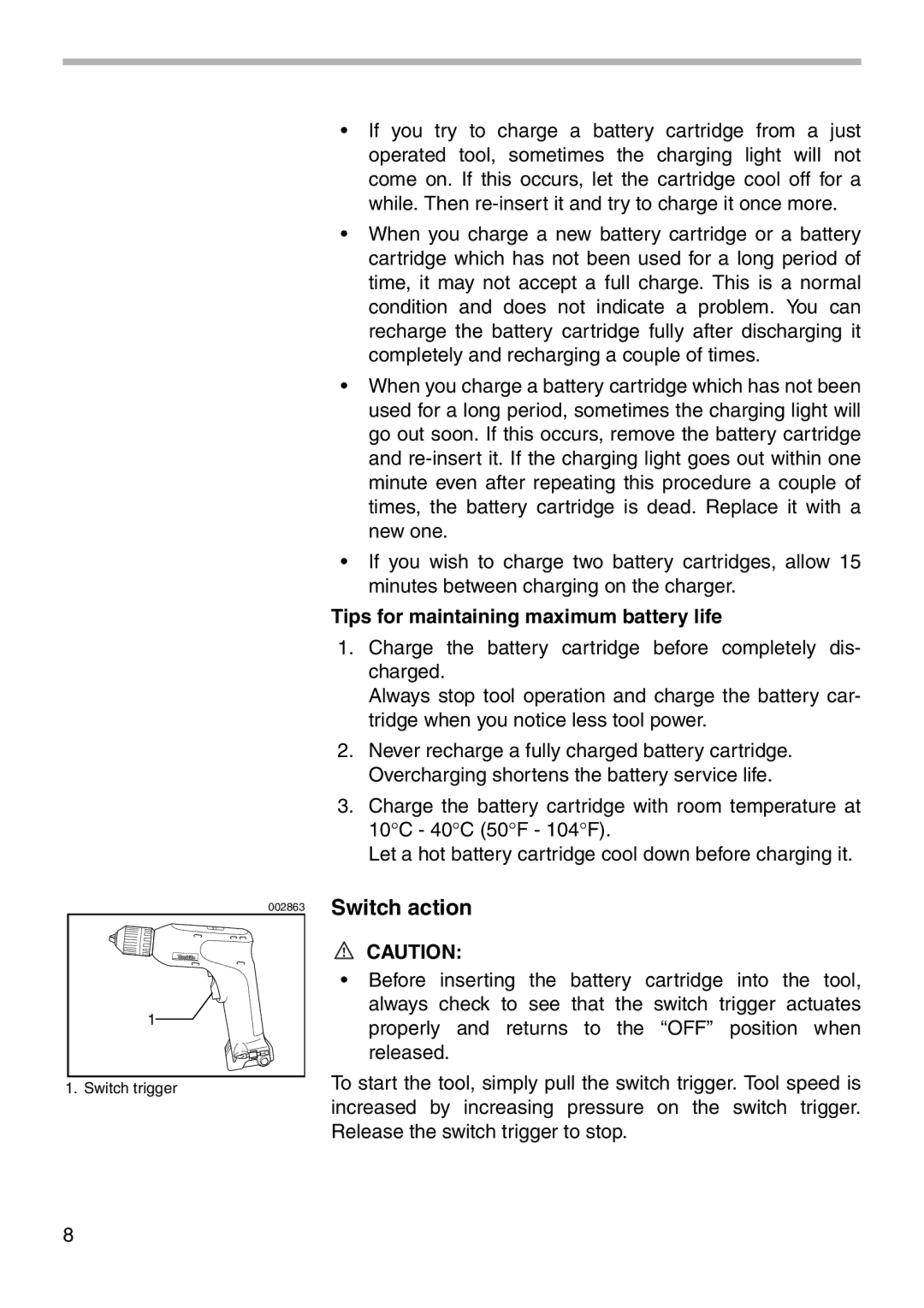 Makita MODEL 6019D instruction manual Switch action, Tips for maintaining maximum battery life 