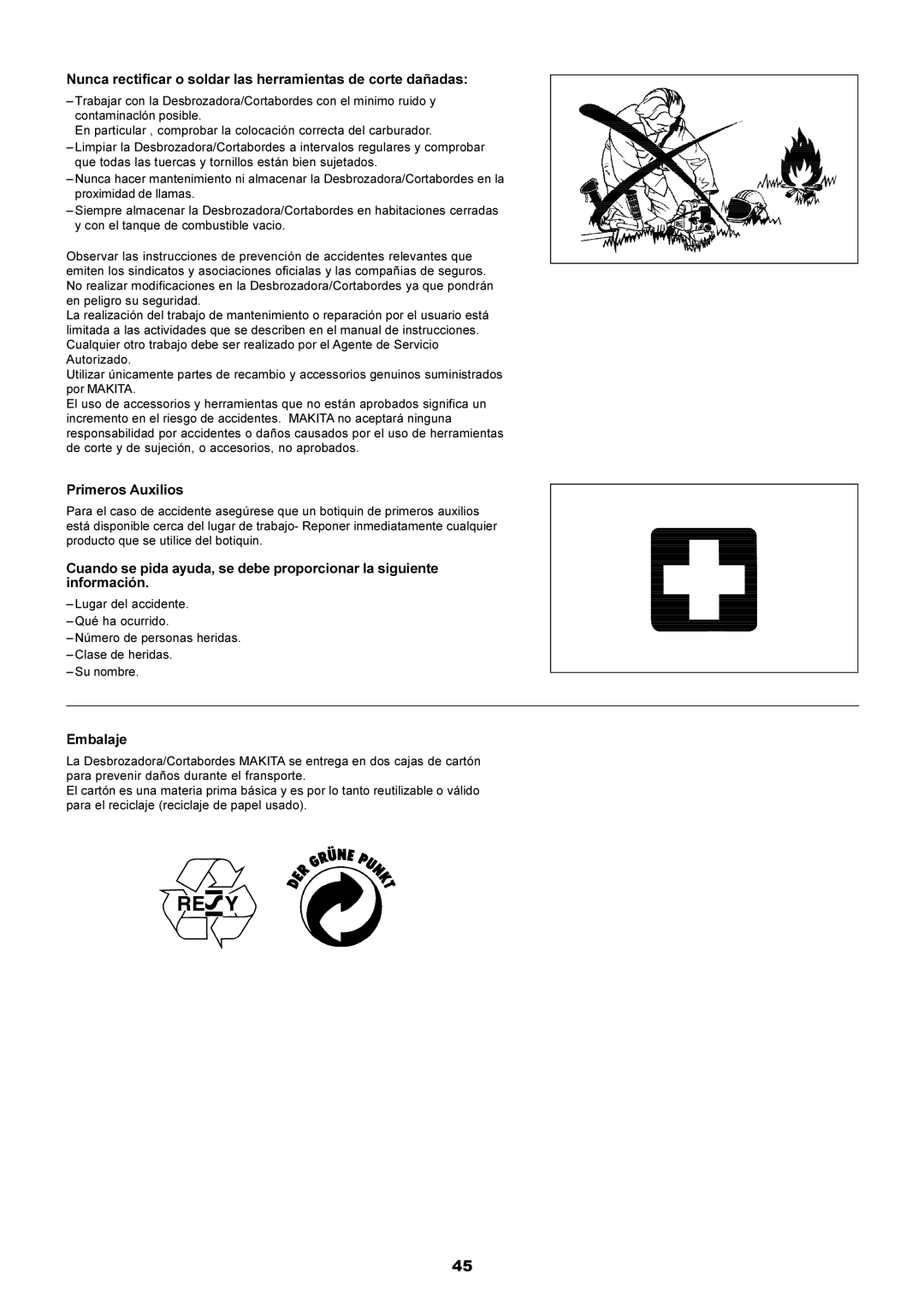 Makita RBC2500 instruction manual Nunca rectificar o soldar las herramientas de corte dañadas, Primeros Auxilios, Embalaje 