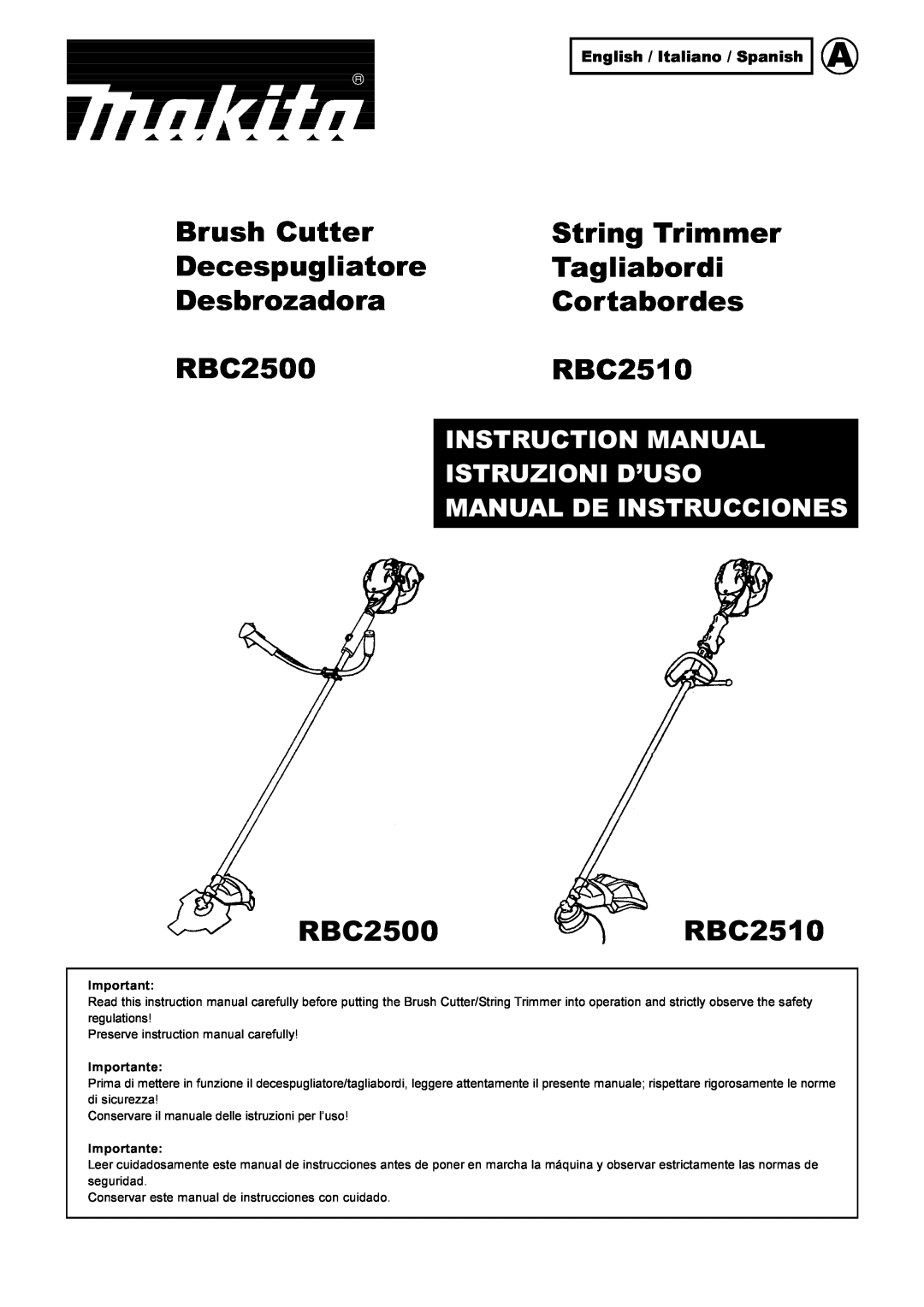 Makita RBC2500 instruction manual English / Italiano / Spanish, Brush Cutter, String Trimmer, Decespugliatore, Tagliabordi 