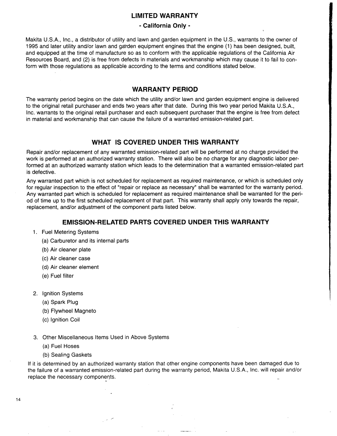 Makita RBC25A instruction manual Limited Warranty, California Only, Warranty Period, What is Covered Under this Warranty 