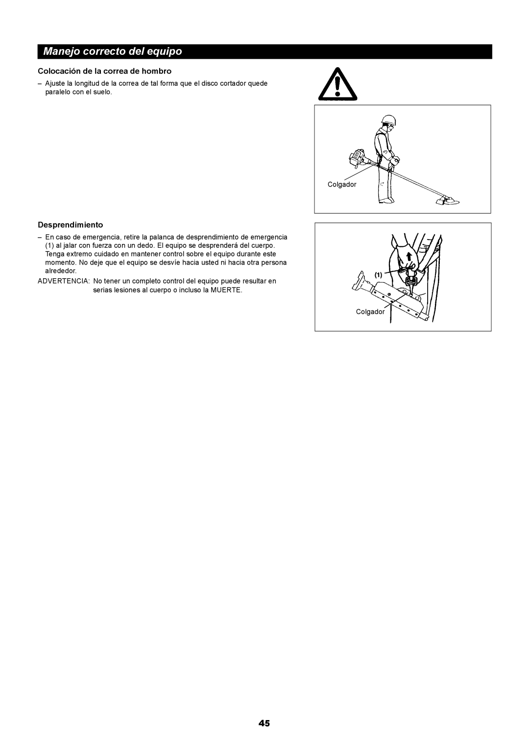 Makita RBC411 instruction manual Manejo correcto del equipo, Colocación de la correa de hombro, Desprendimiento 