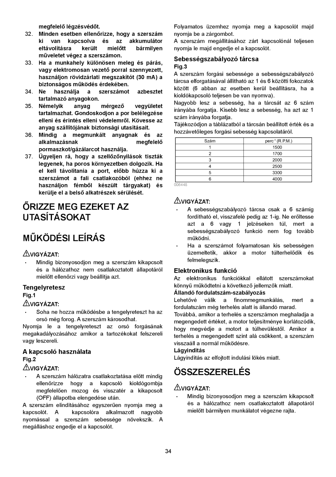 Makita SA7000C instruction manual Őrizze MEG Ezeket AZ Utasításokat Működési Leírás, Összeszerelés 