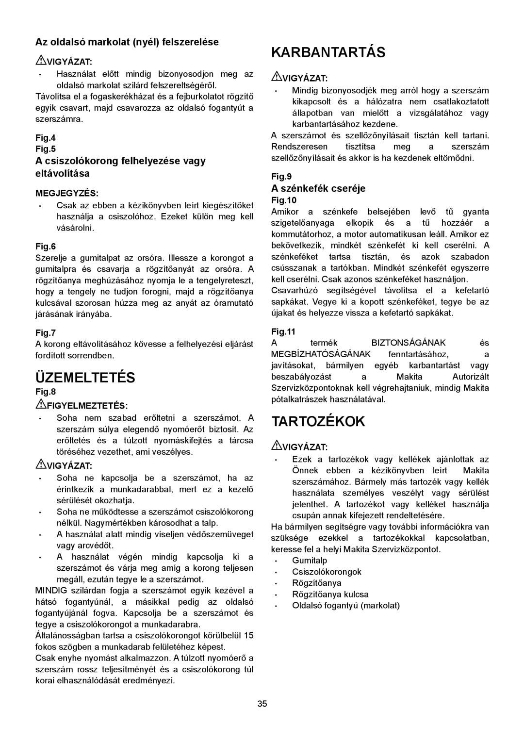 Makita SA7000C instruction manual Üzemeltetés, Karbantartás, Tartozékok 